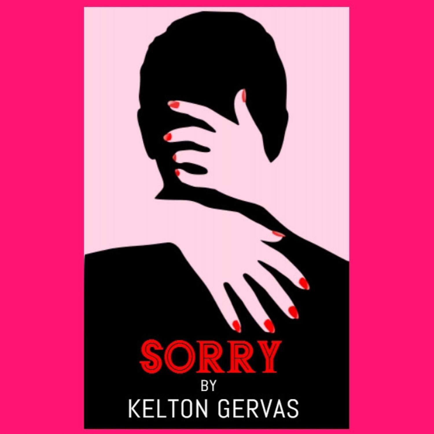 Kelton Gervas - Sorry