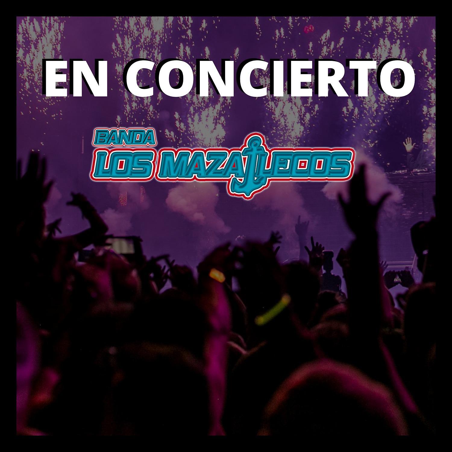 Постер альбома Los Mazatlecos en Concierto