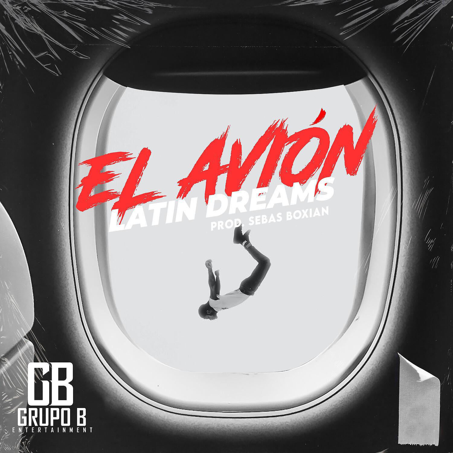 Latin Dreams - El Avión
