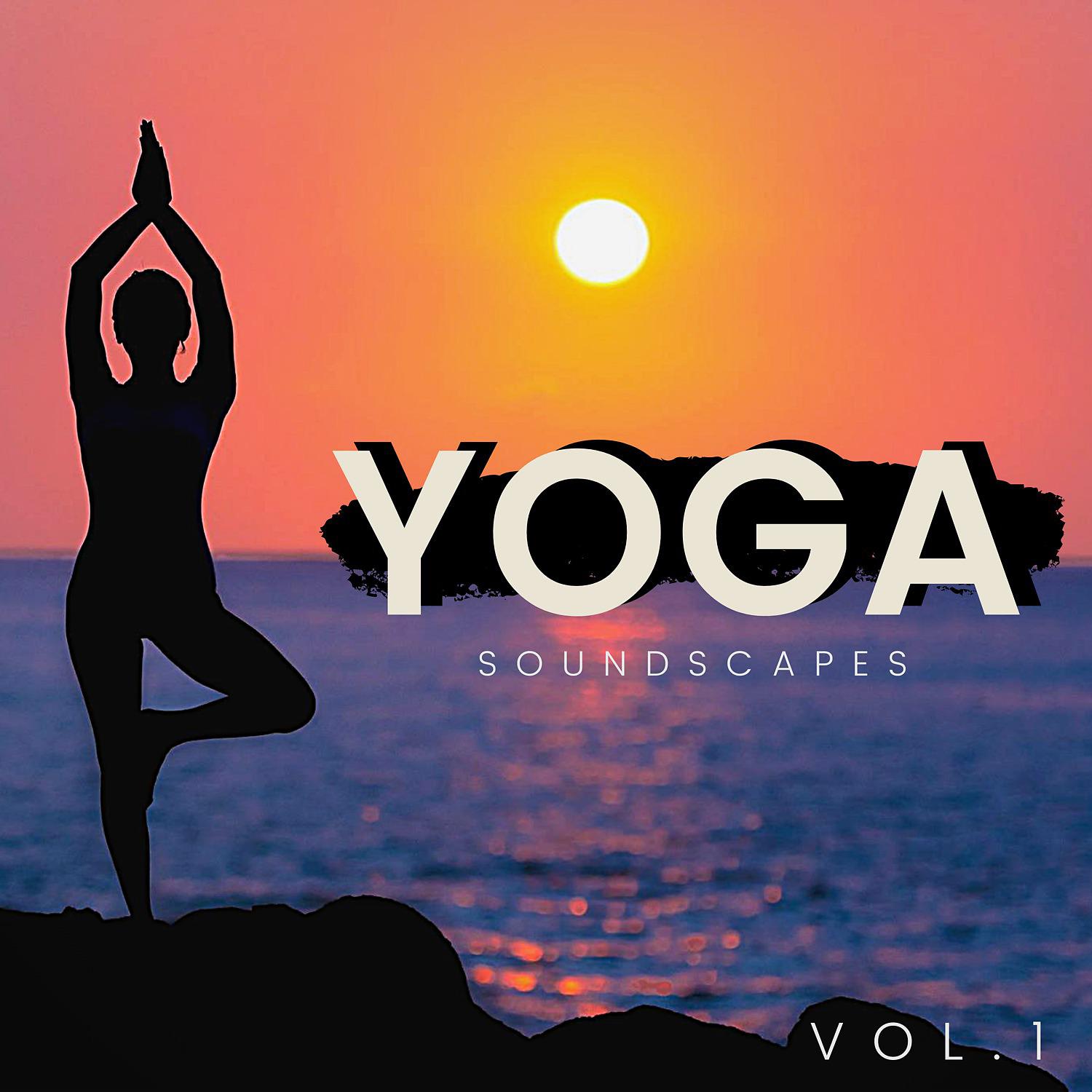 Постер альбома Yoga Soundscapes, Vol.1