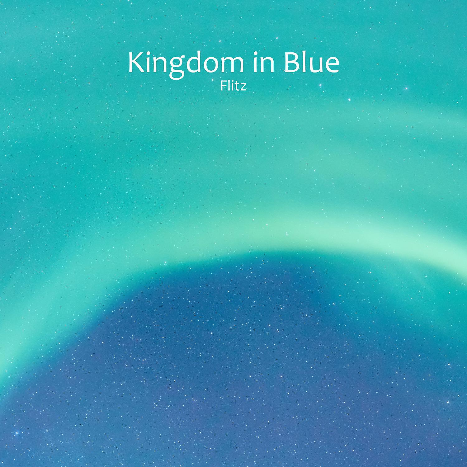 Постер альбома Kingdom in Blue