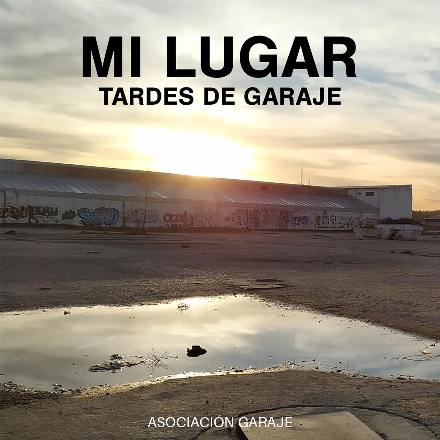 Asociación Garaje - Mi Lugar