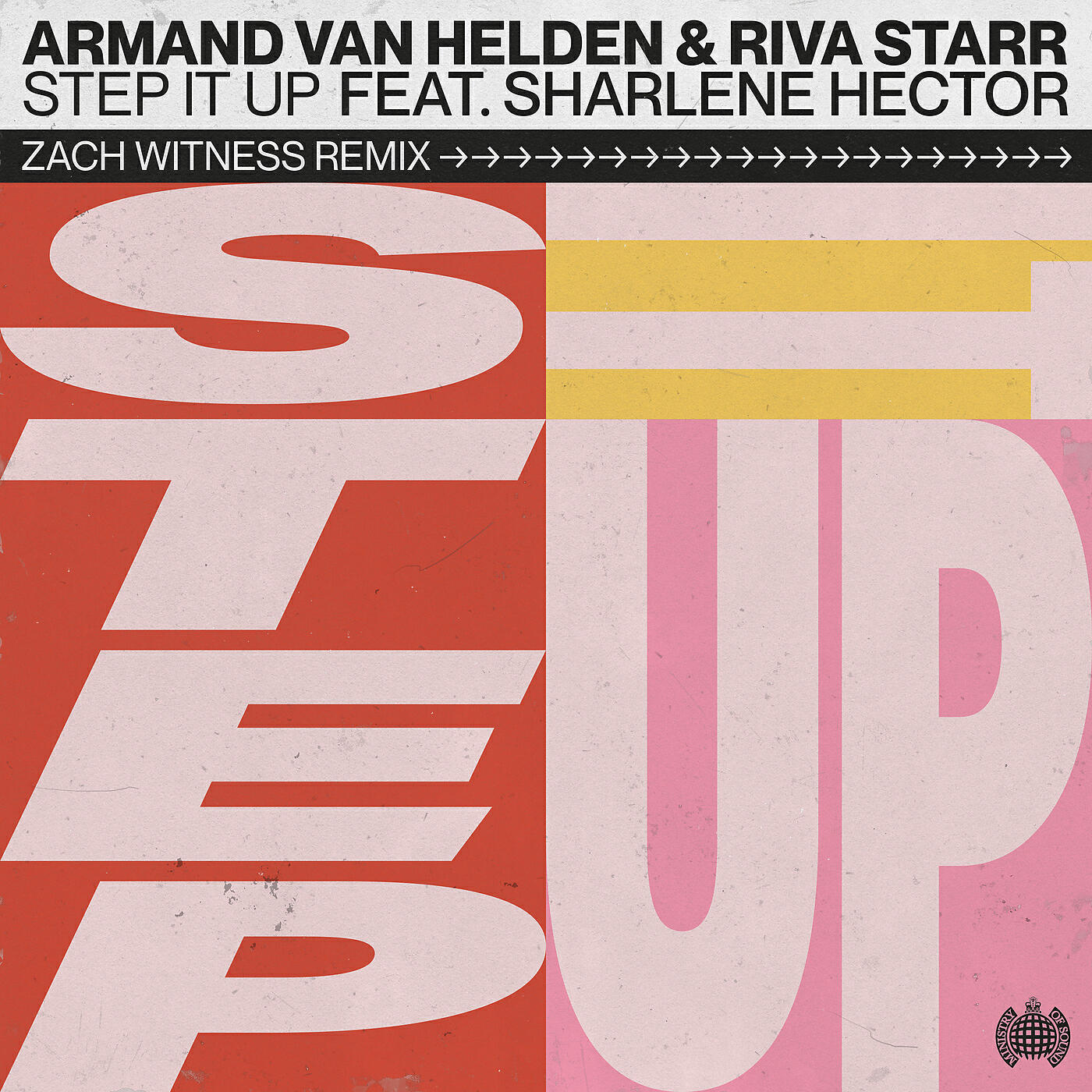 Armand Van Helden - Step It Up (Zach Witness Remix)