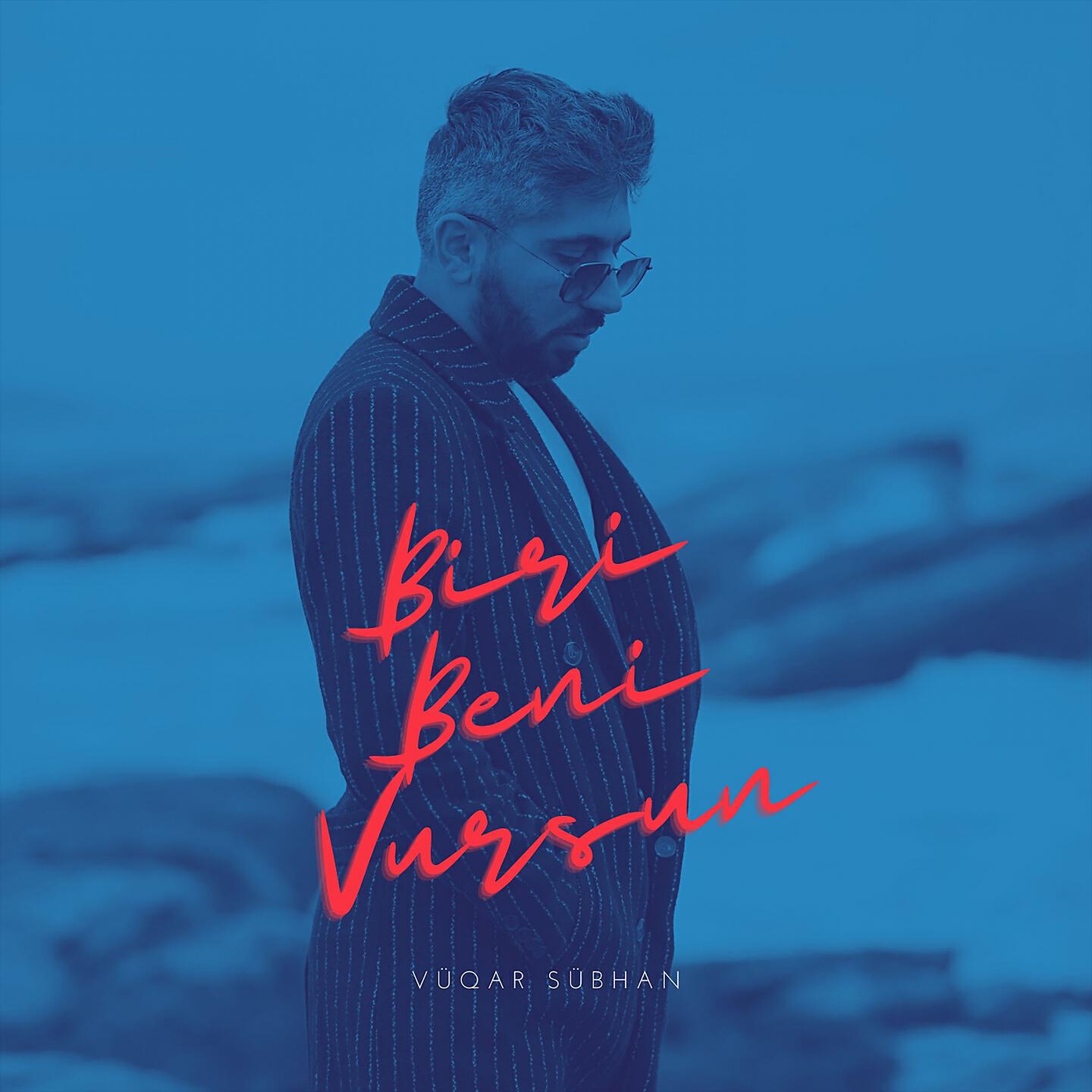 Vüqar Sübhan - Biri Beni Vursun