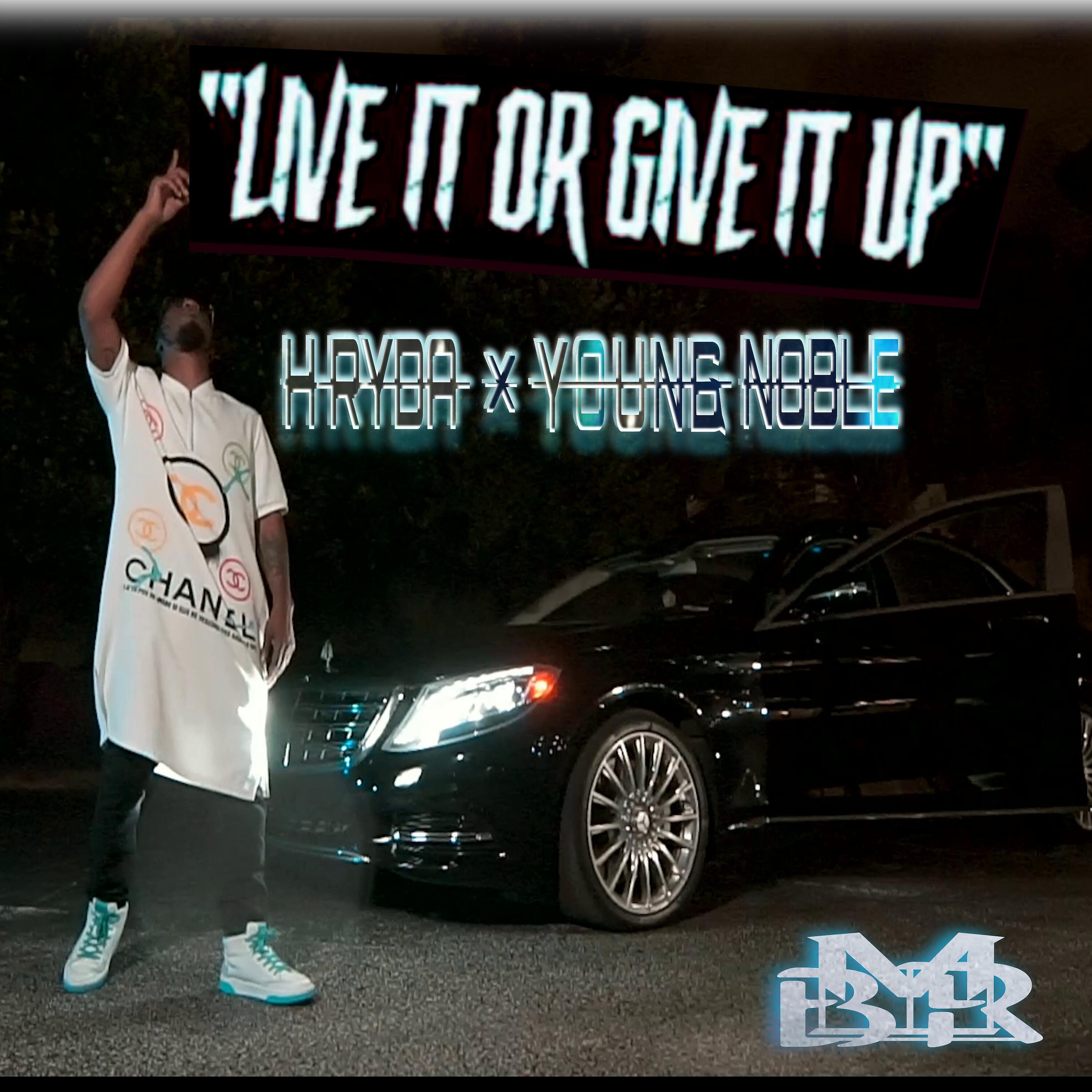 H Ryda - Live It Or Give It Up (feat. Young Noble)
