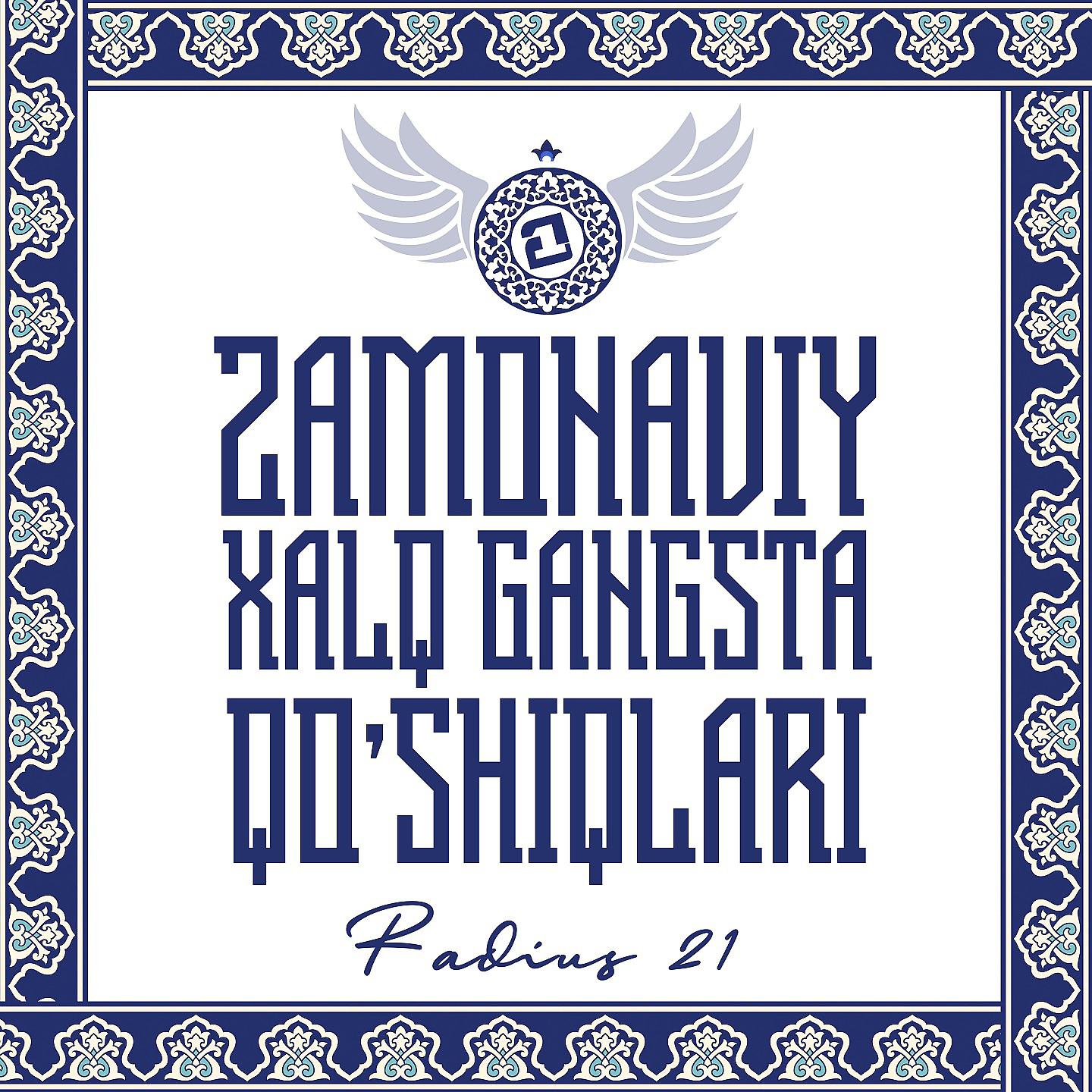 Постер альбома Zamonaviy Xalq Gangsta Qo'shiqlari