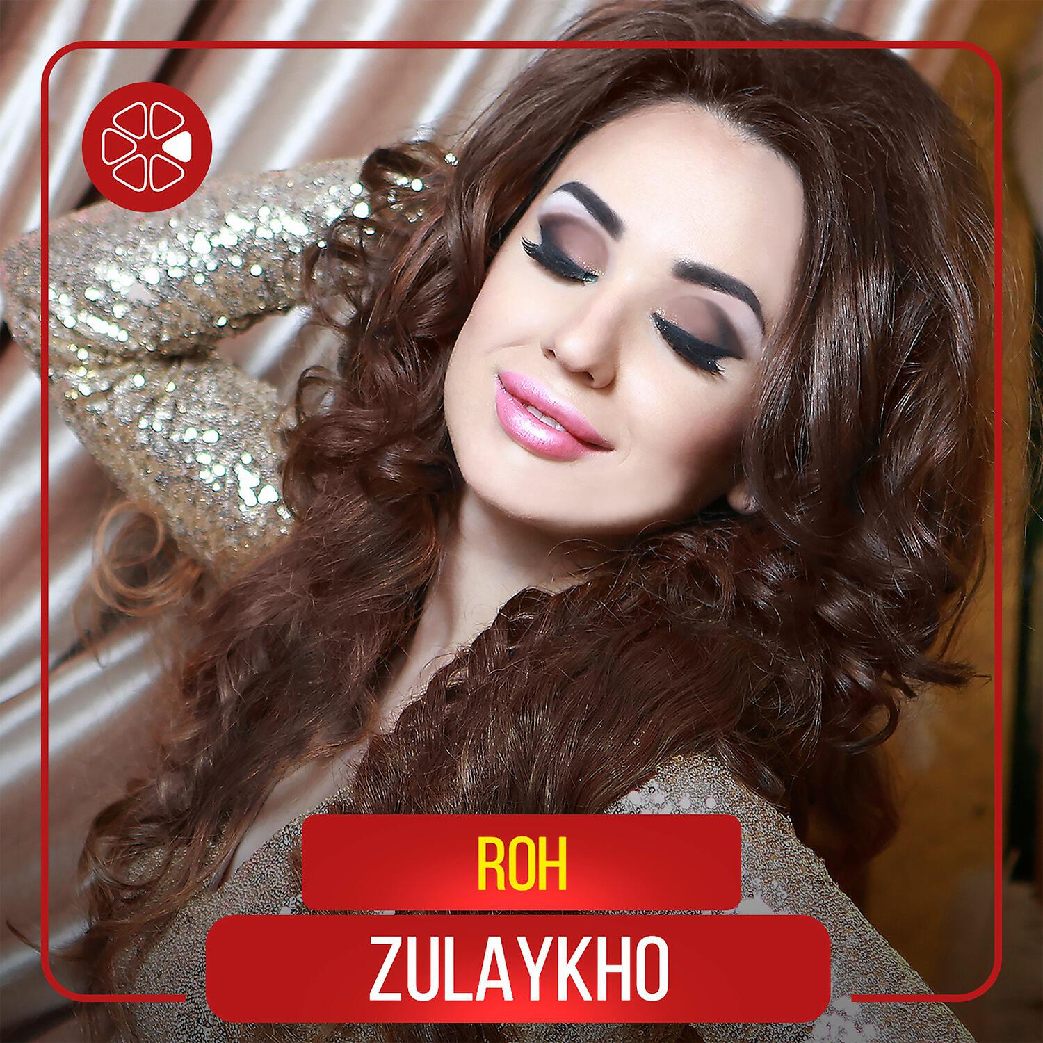 Zulaykho - Roh