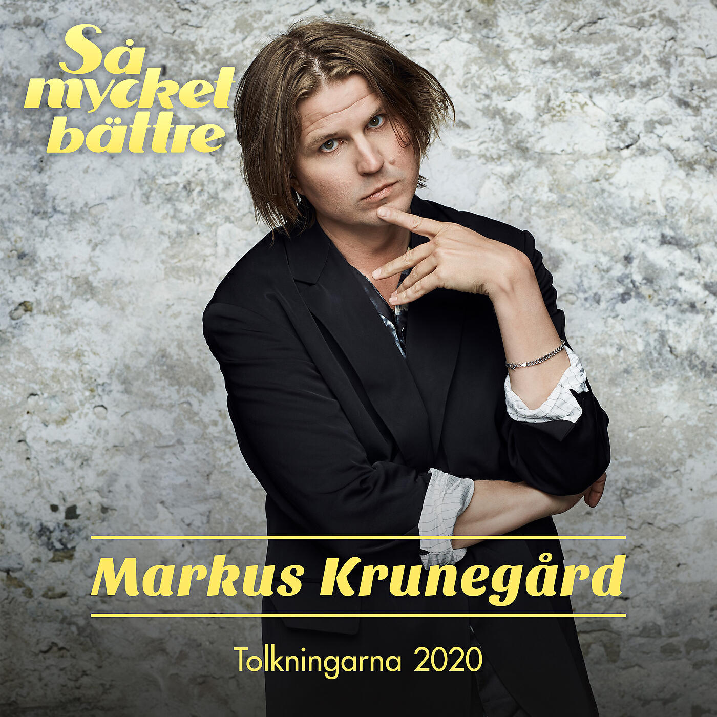 Markus Krunegård - 3:ans spårvagn genom ljuva livet (Så mycket bättre 2020)