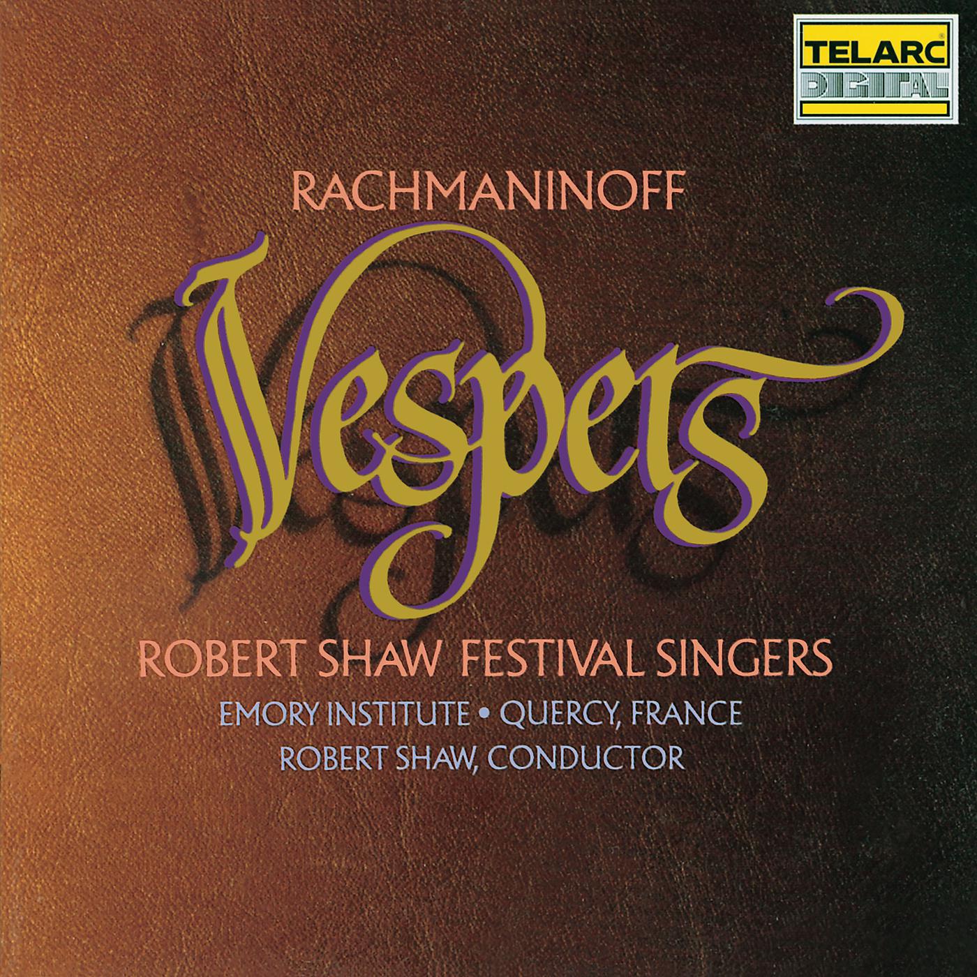 Постер альбома Rachmaninoff: Vespers (All-Night Vigil), Op. 37