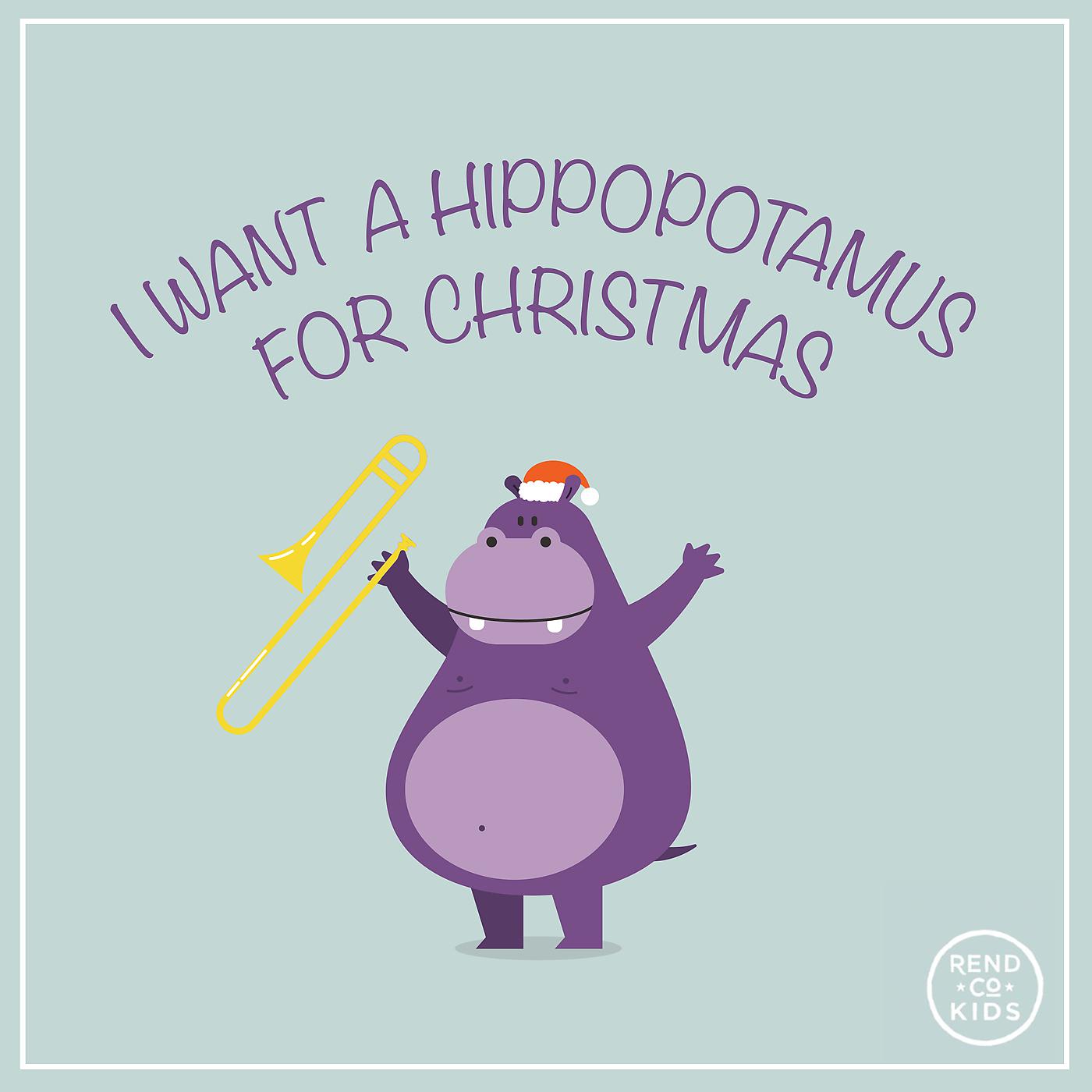 Постер альбома I Want A Hippopotamus For Christmas