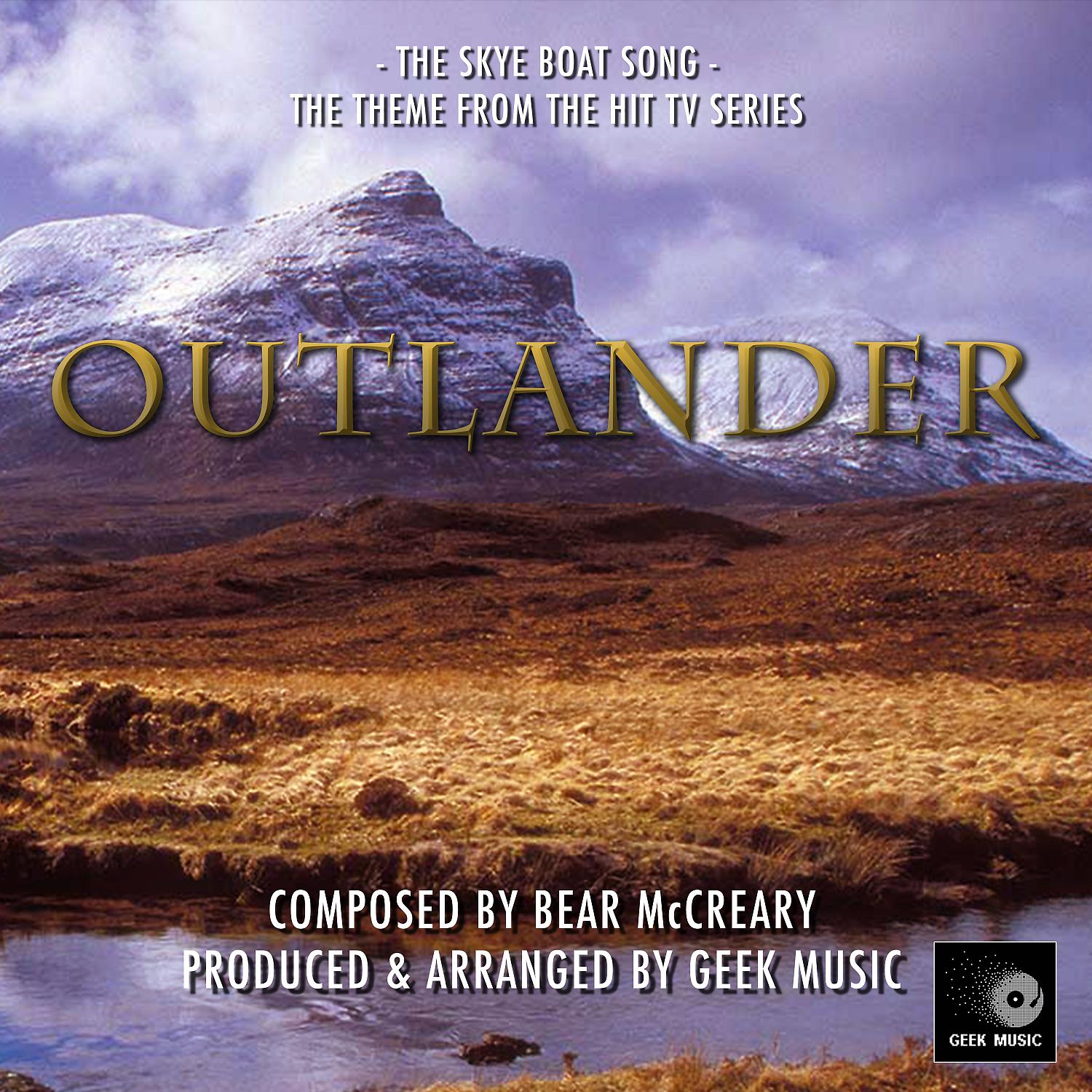 Постер альбома Outlander - The Skye Boat Song - Main Theme V2