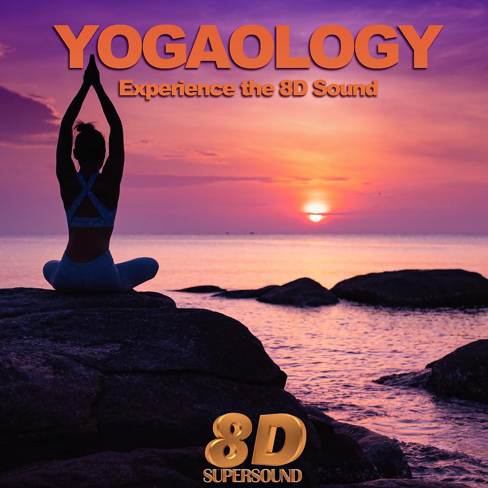 Постер альбома Yogaology (Experience the 8D Sound)