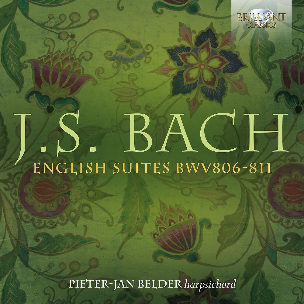 Pieter-Jan Belder - English Suite No. 6 in D Minor, BWV 811: IV. Sarabande & Double