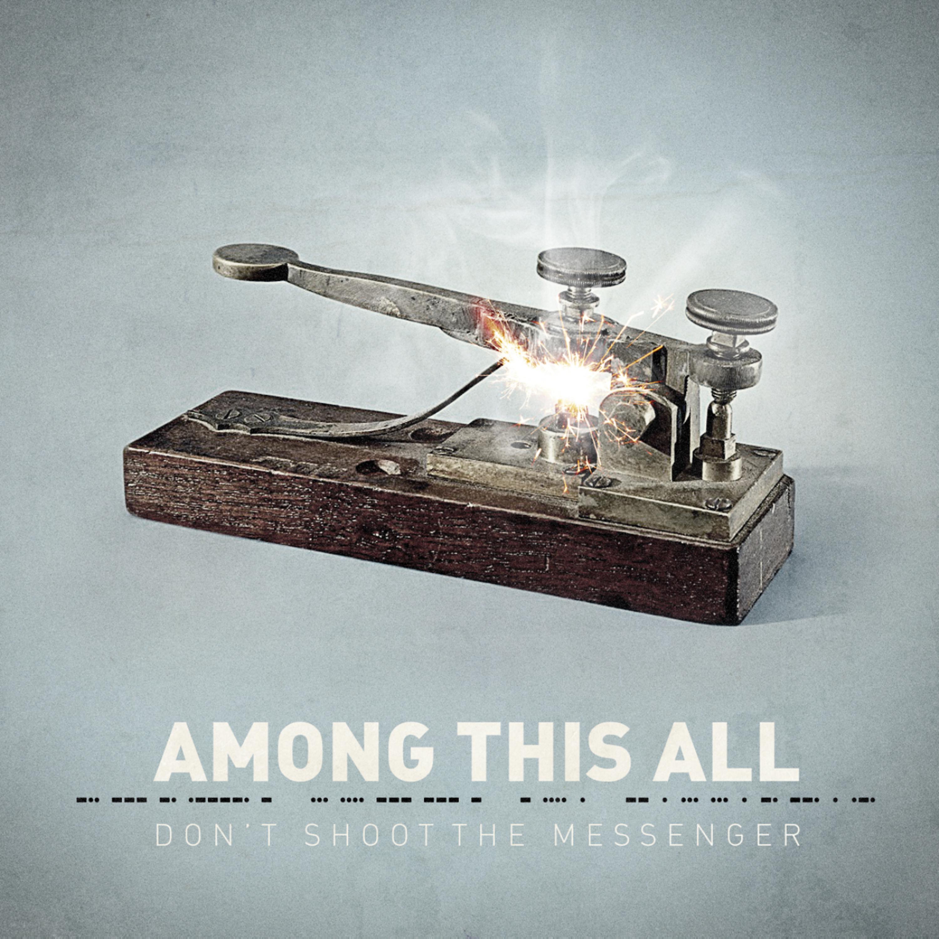 Постер альбома Don't shoot the messenger