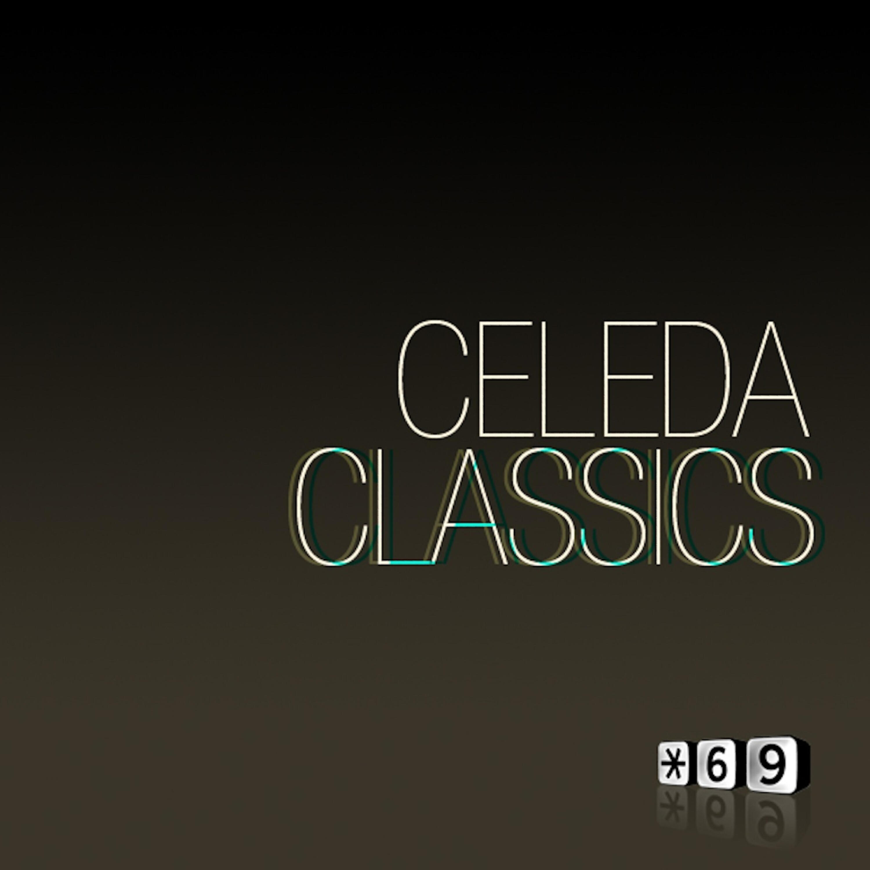 Celeda - Lemme See You Work (DJ Fist Remix)
