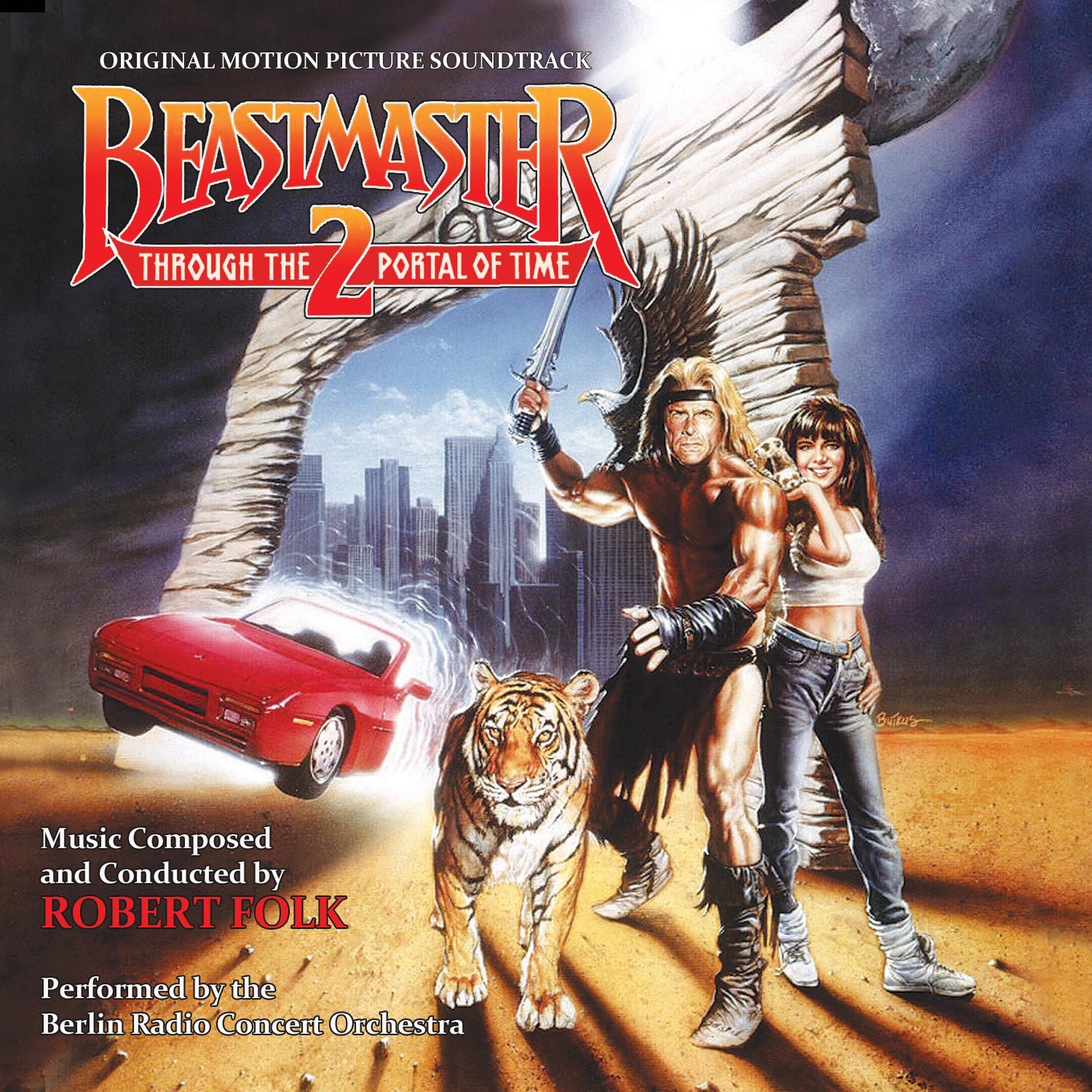 Постер альбома Beastmaster 2: Through the Portal of Time (Original Motion Picture Soundtrack)