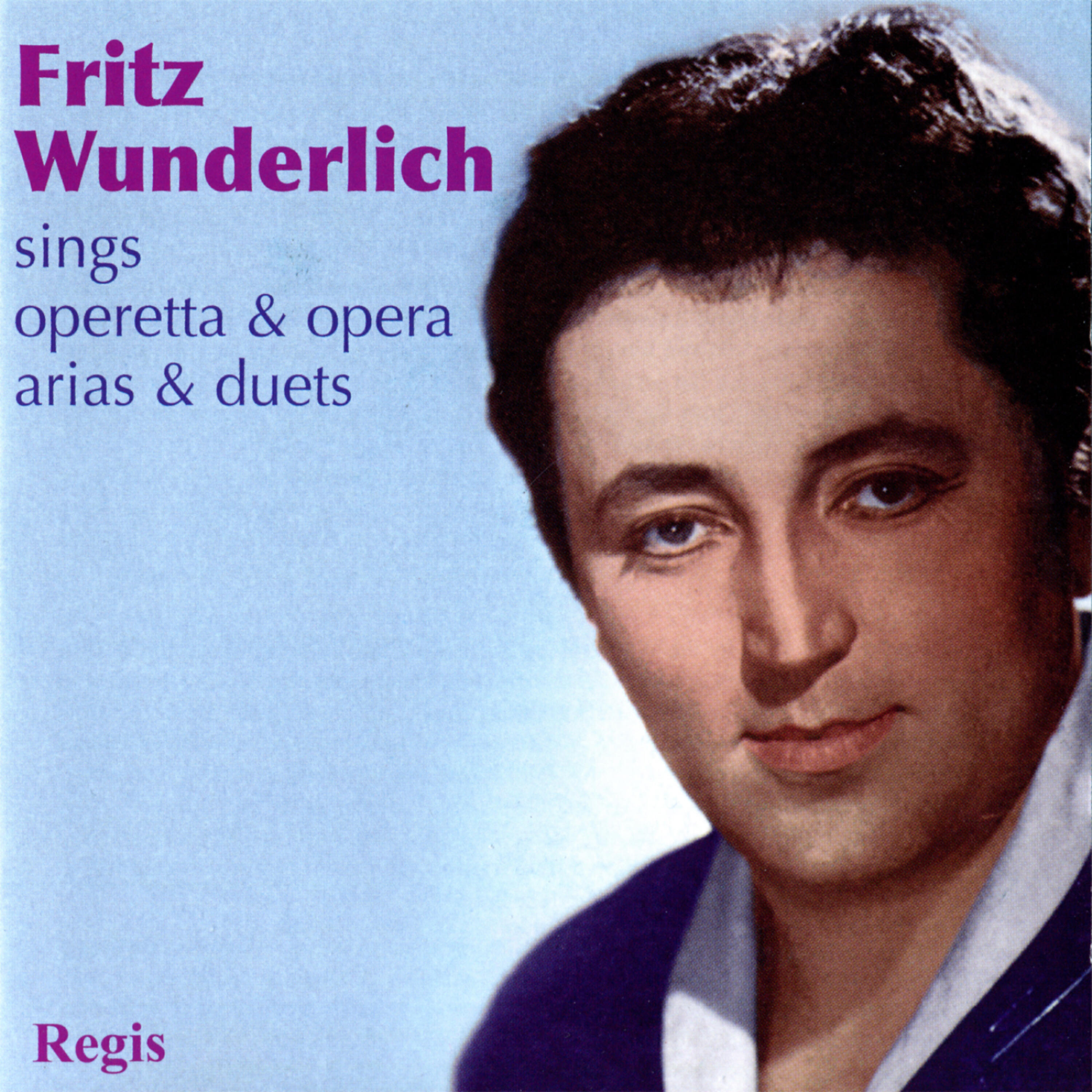 Fritz Wunderlich - Der Zarewitsch: Hab' nur dich allein