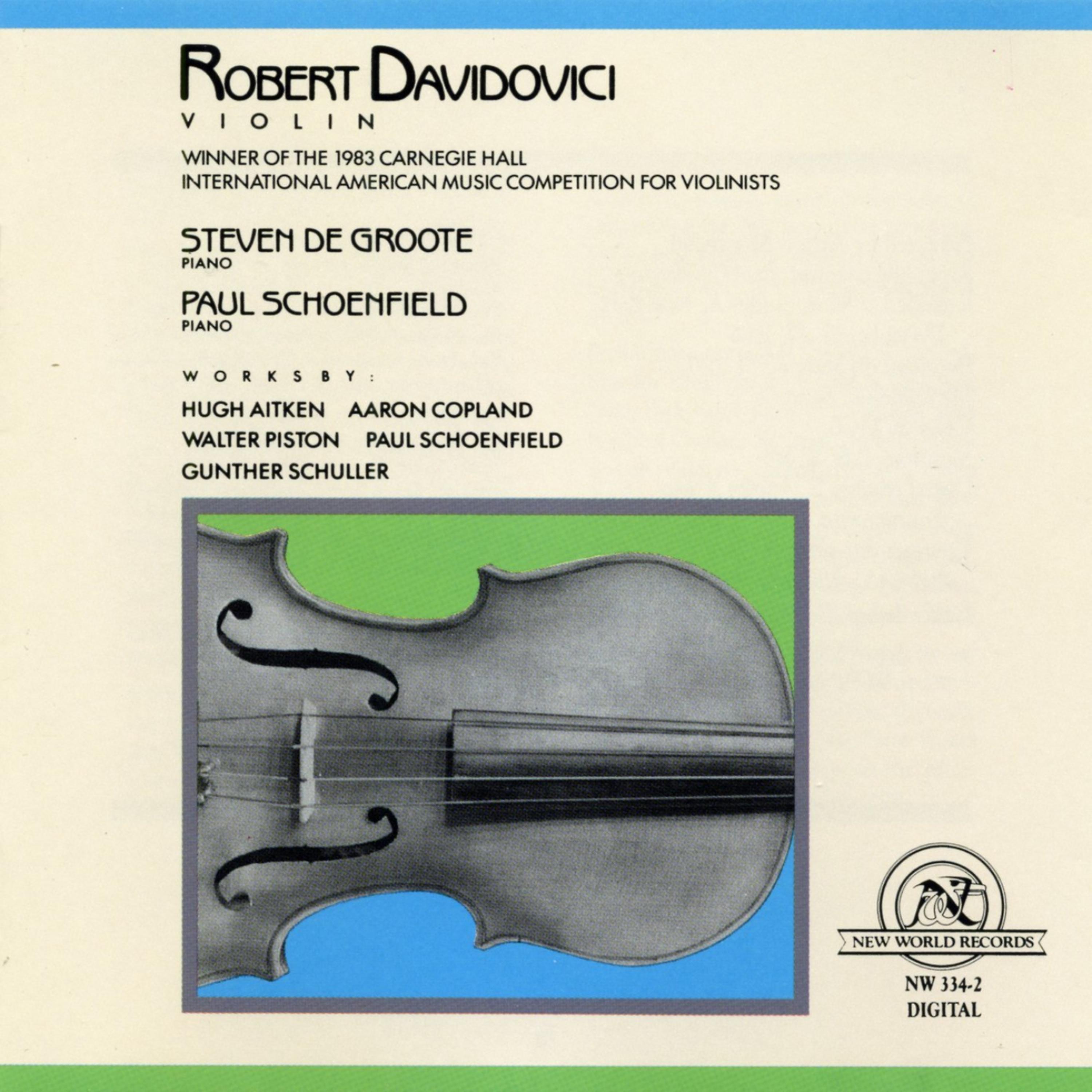 Постер альбома Aitken/Copland/Piston/Schoenfield/Schuller: Works for Violin