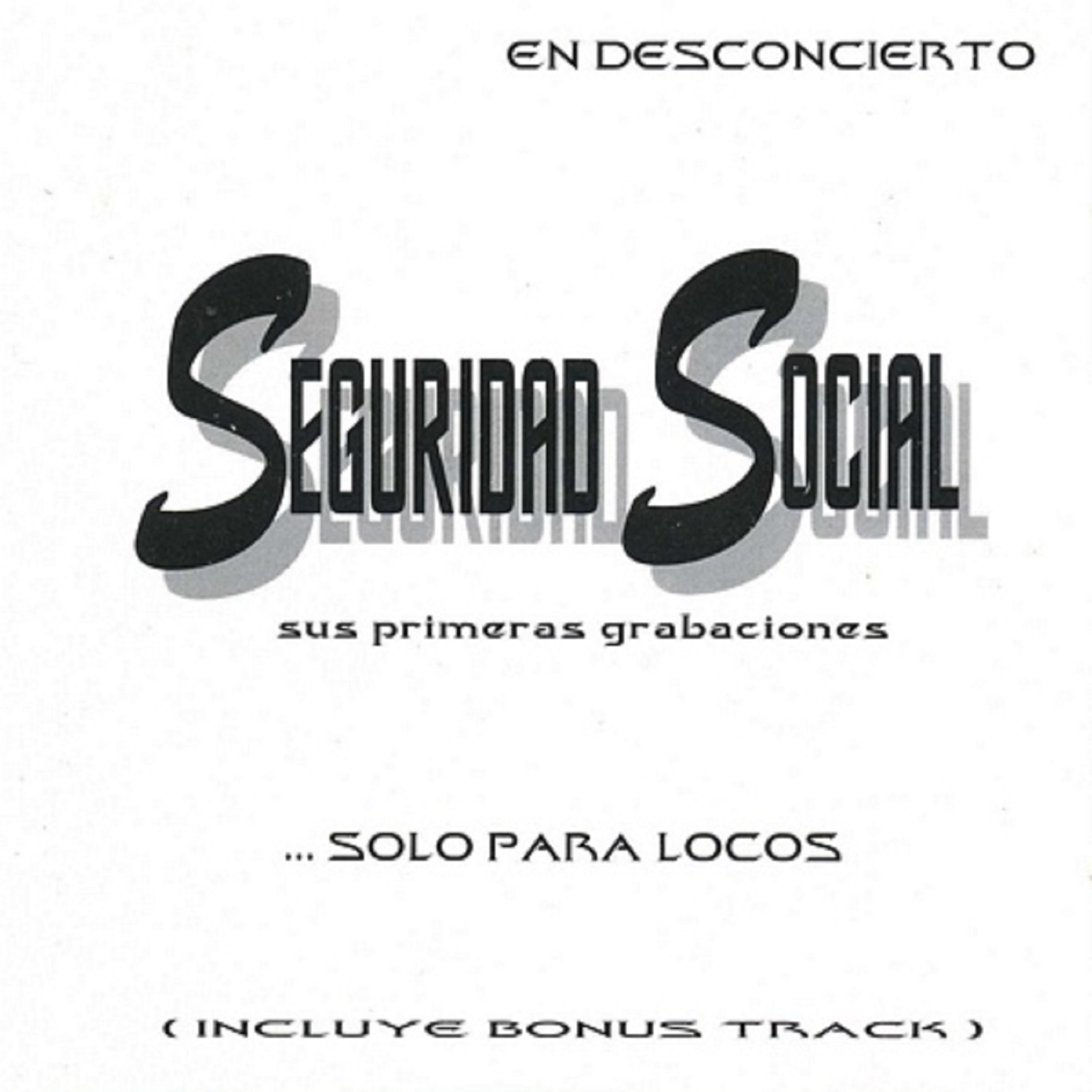 Постер альбома Seguridad Social - Solo para Locos - En Desconcierto