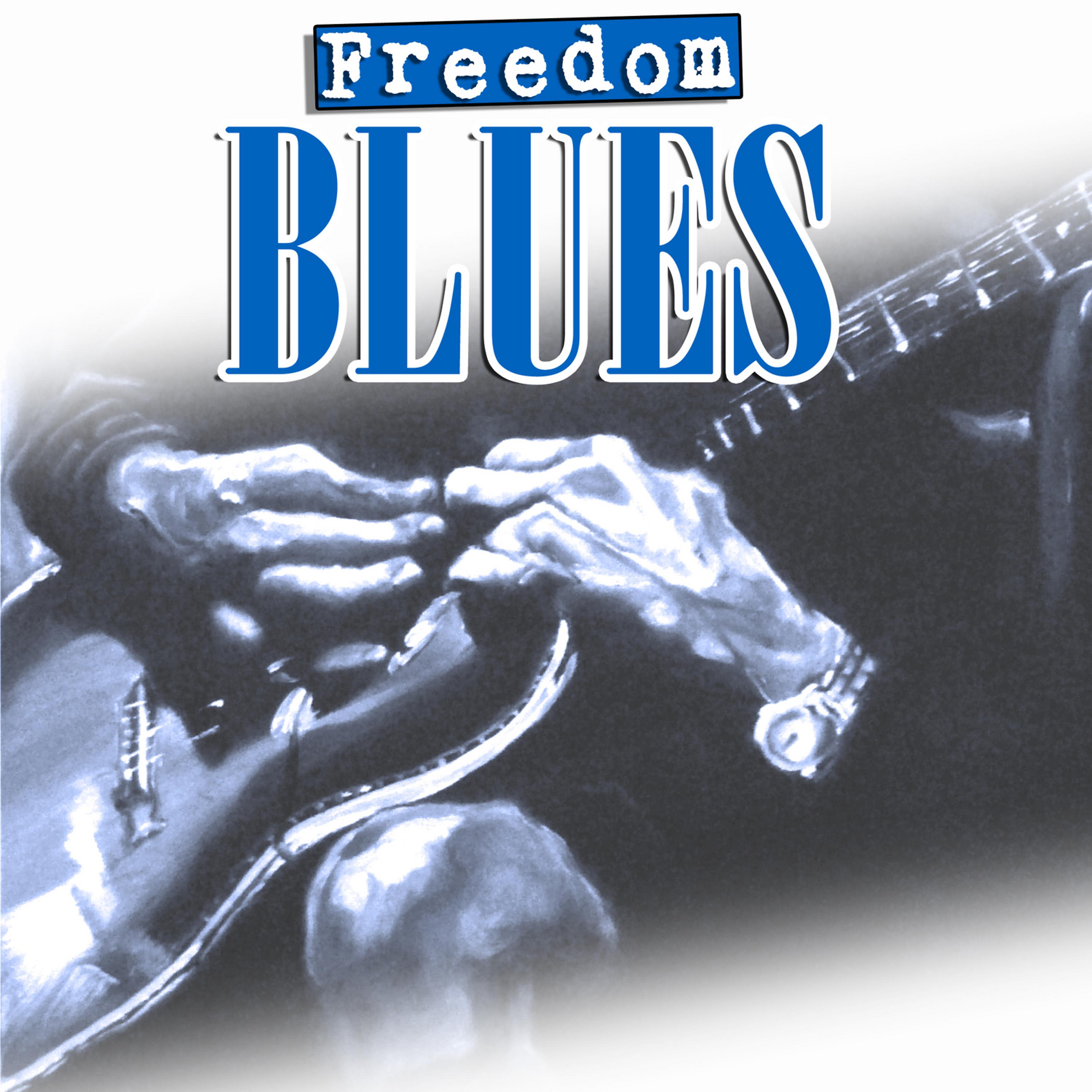 Постер альбома Freedom Blues