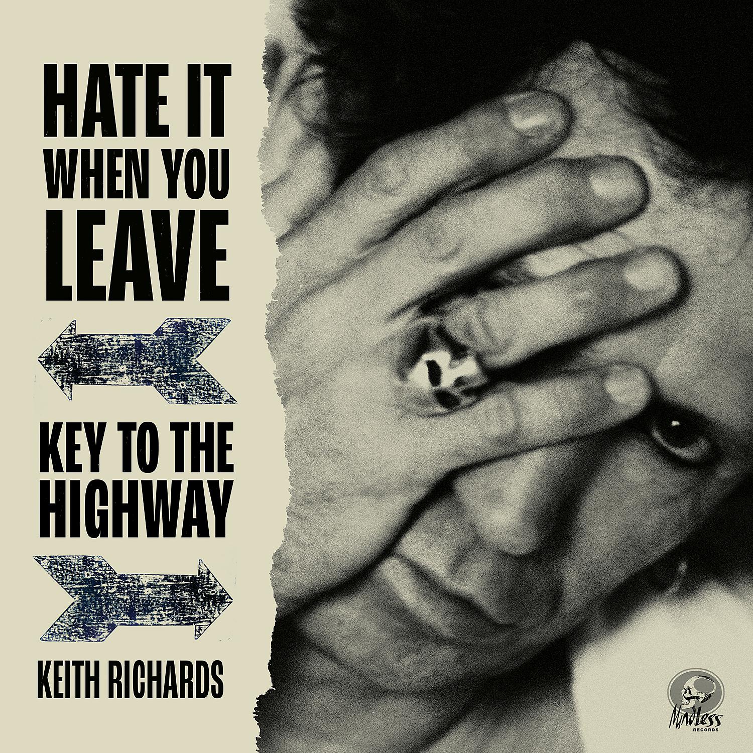Постер альбома Hate It When You Leave / Key To The Highway