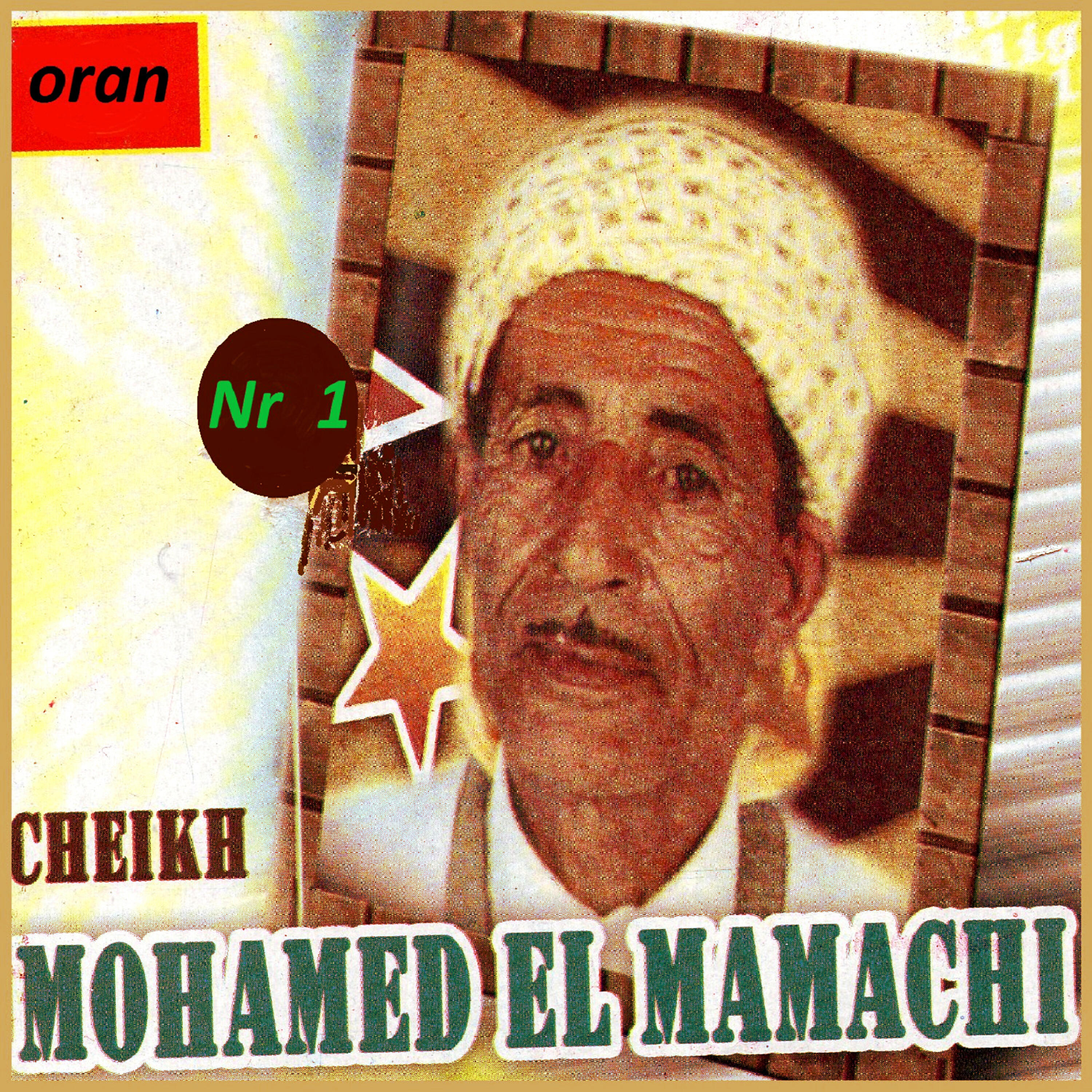 Cheikh Mohamed El Mamachi - Wahch el ghazal