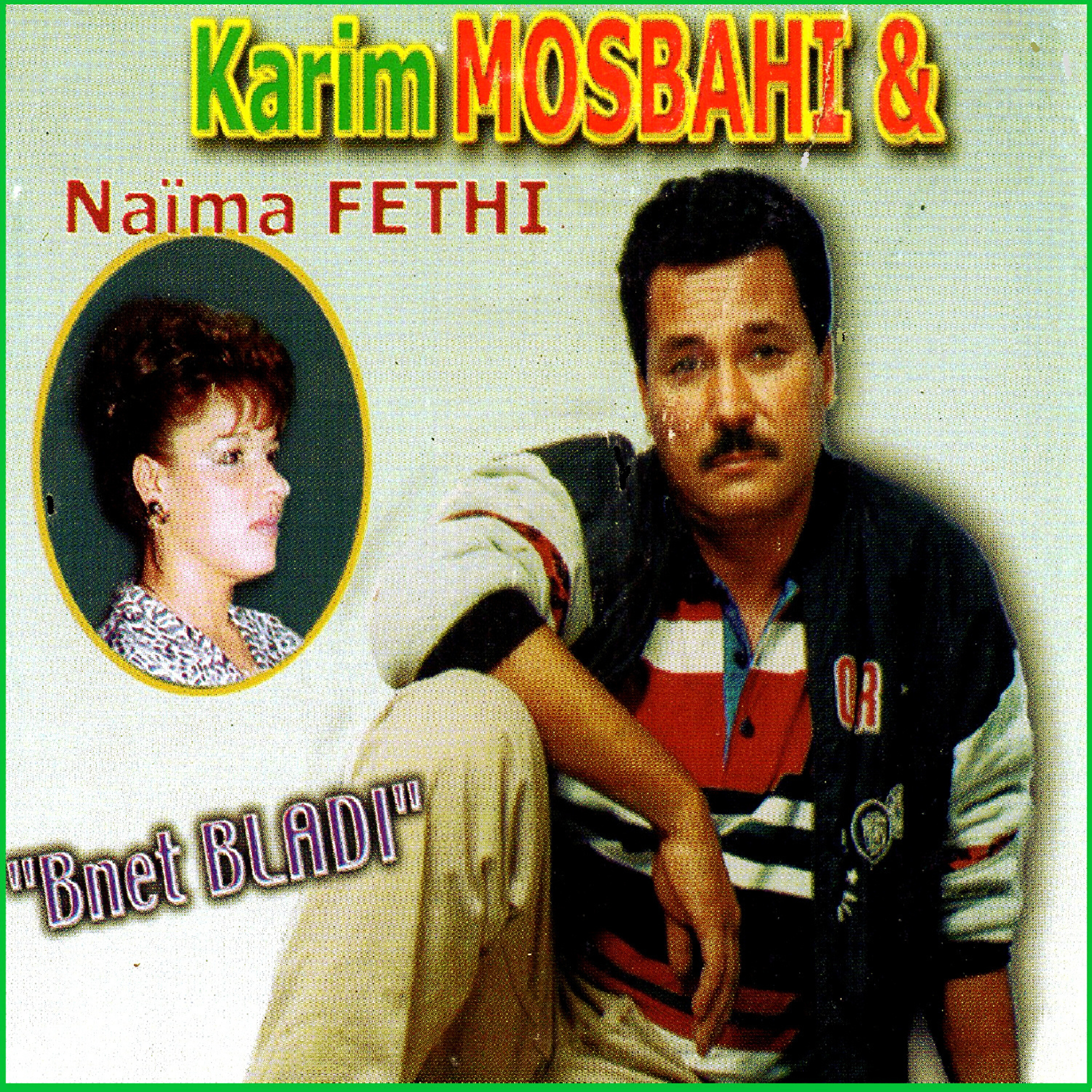 Karim Mosbahi - Hanou lawlidkoum