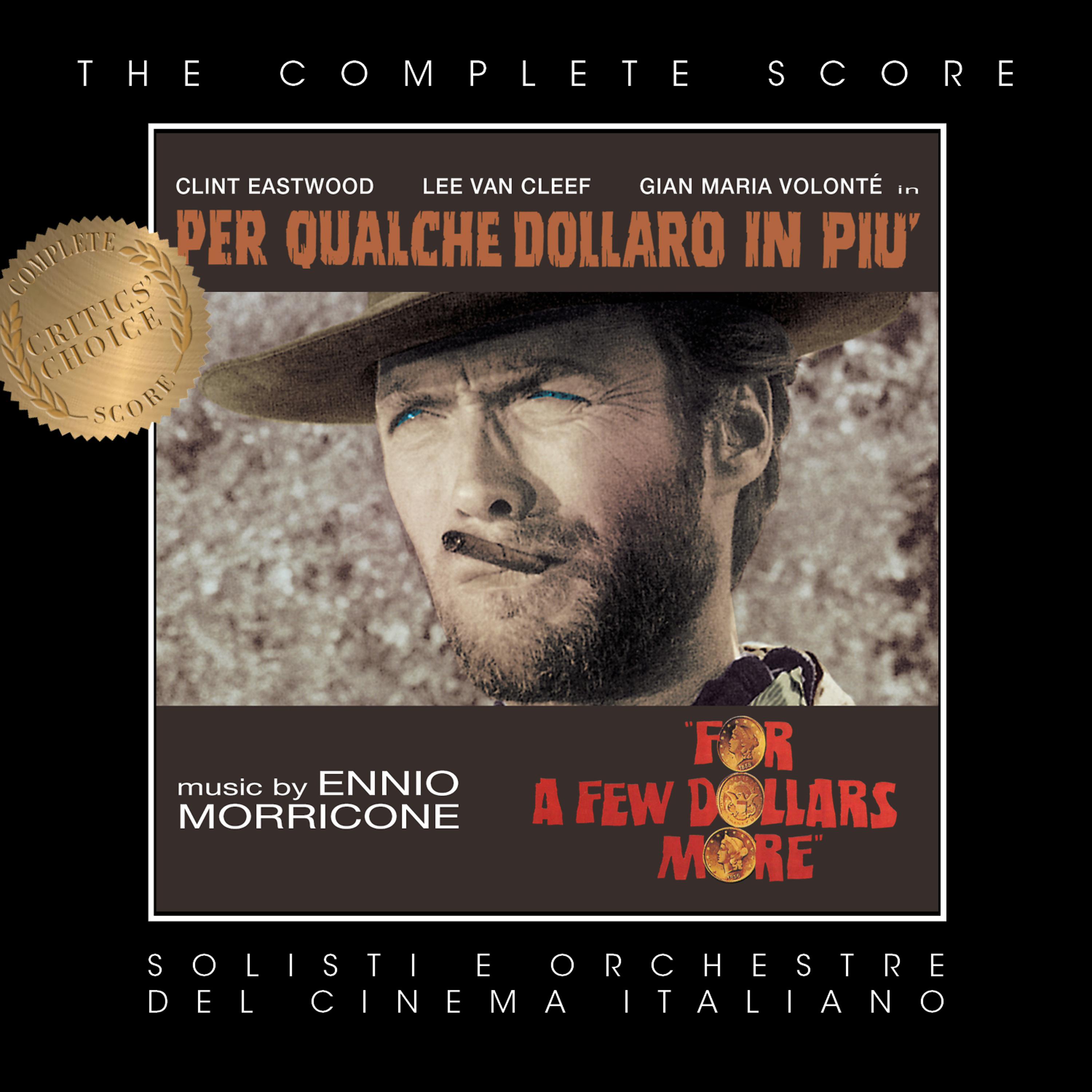 Постер альбома Ennio Morricone's For a Few Dollars More (Complete Score)