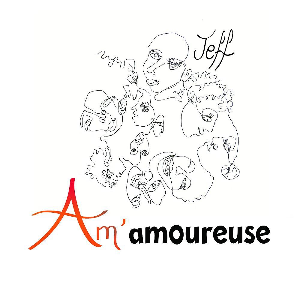 Постер альбома Am'amoureuse