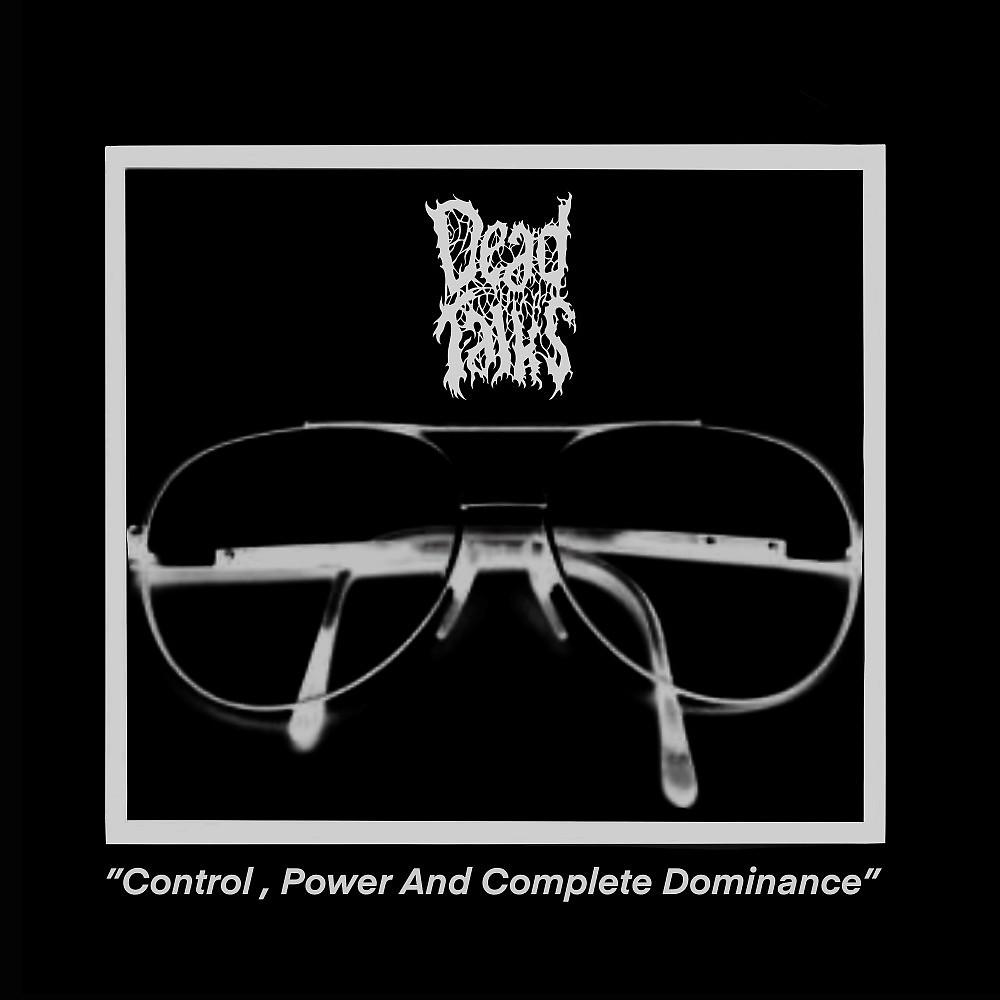Постер альбома Control, Power & Complete Dominance