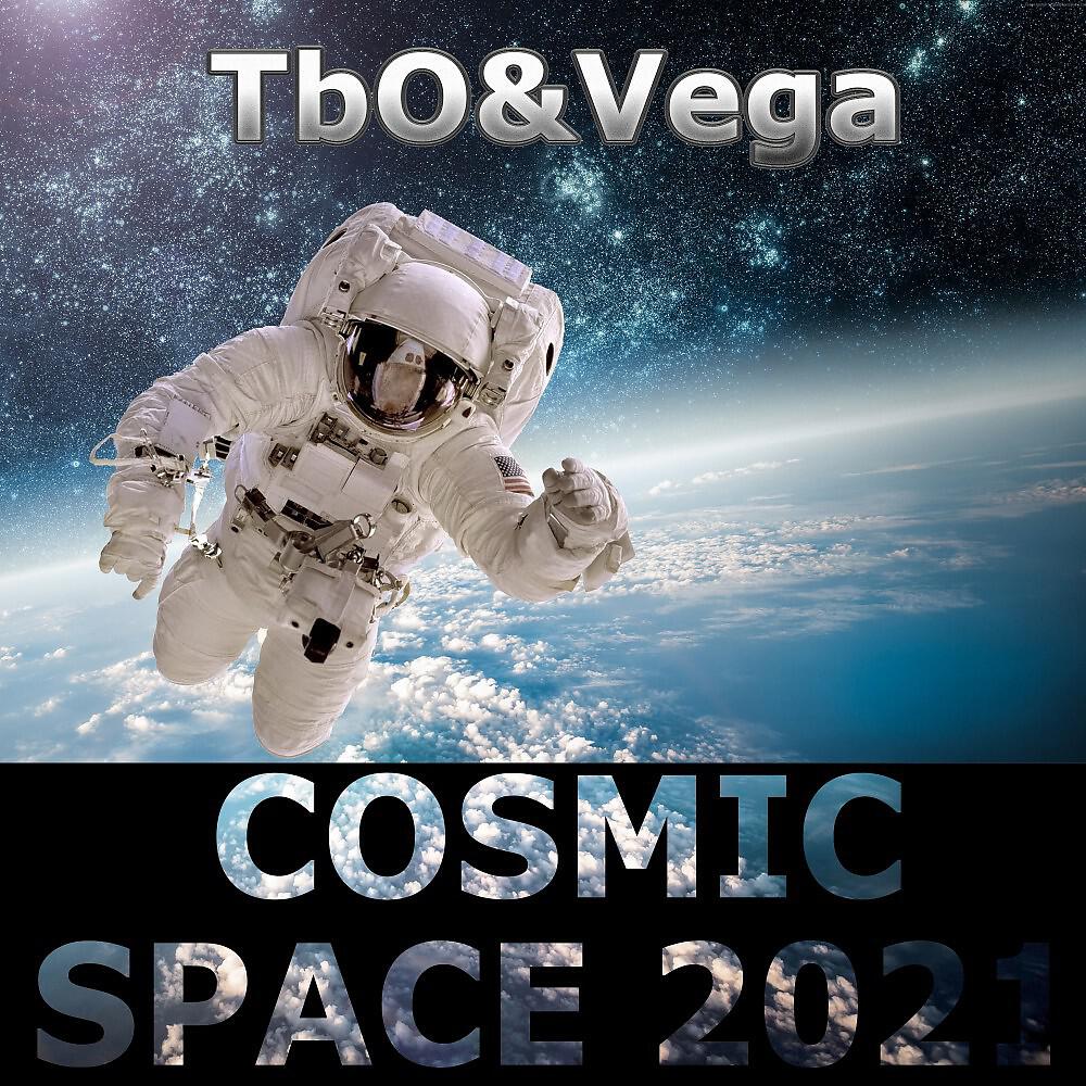 TBO - Cosmic Space 2021 (Deep Version)