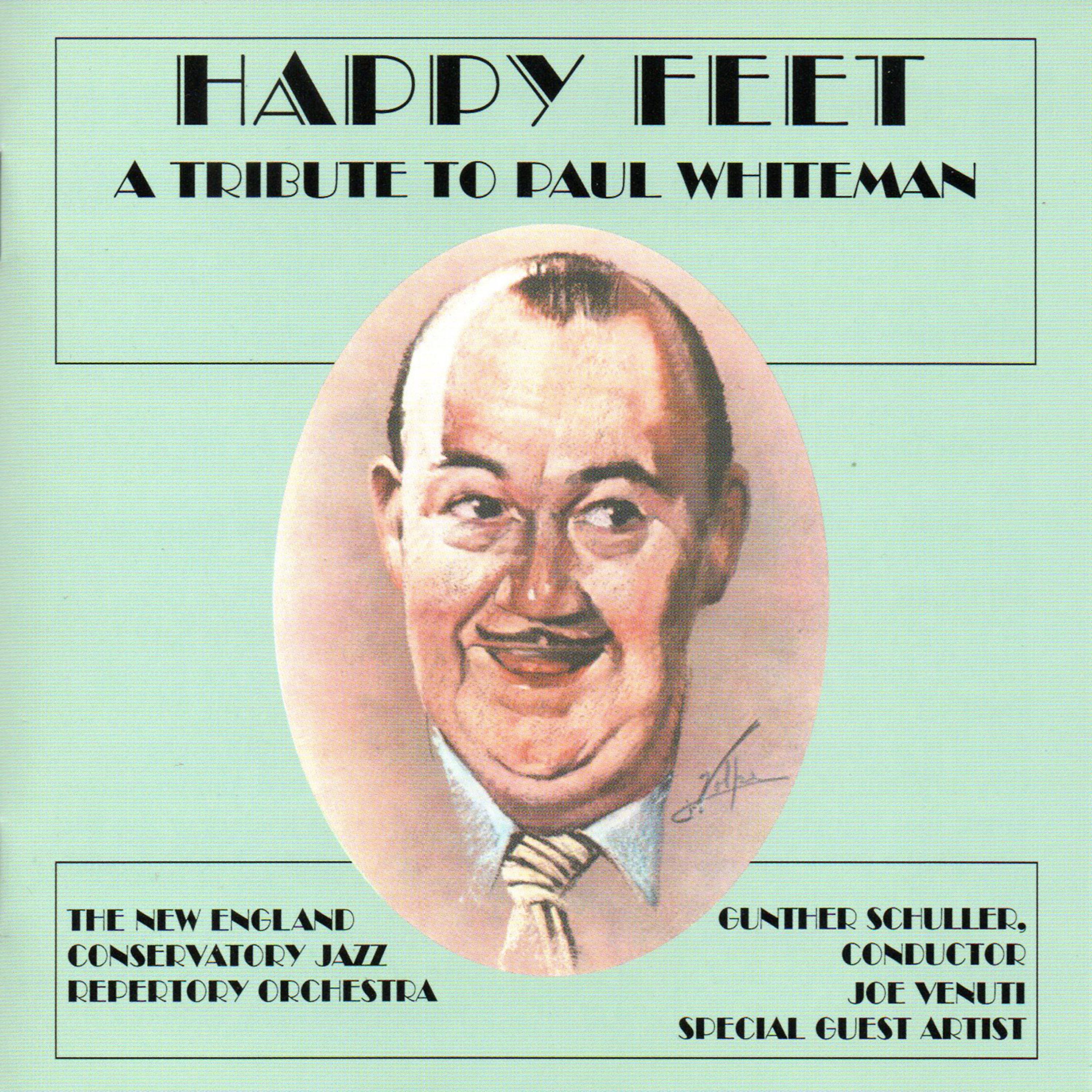 Постер альбома Happy Feet: A Tribute to Paul Whiteman