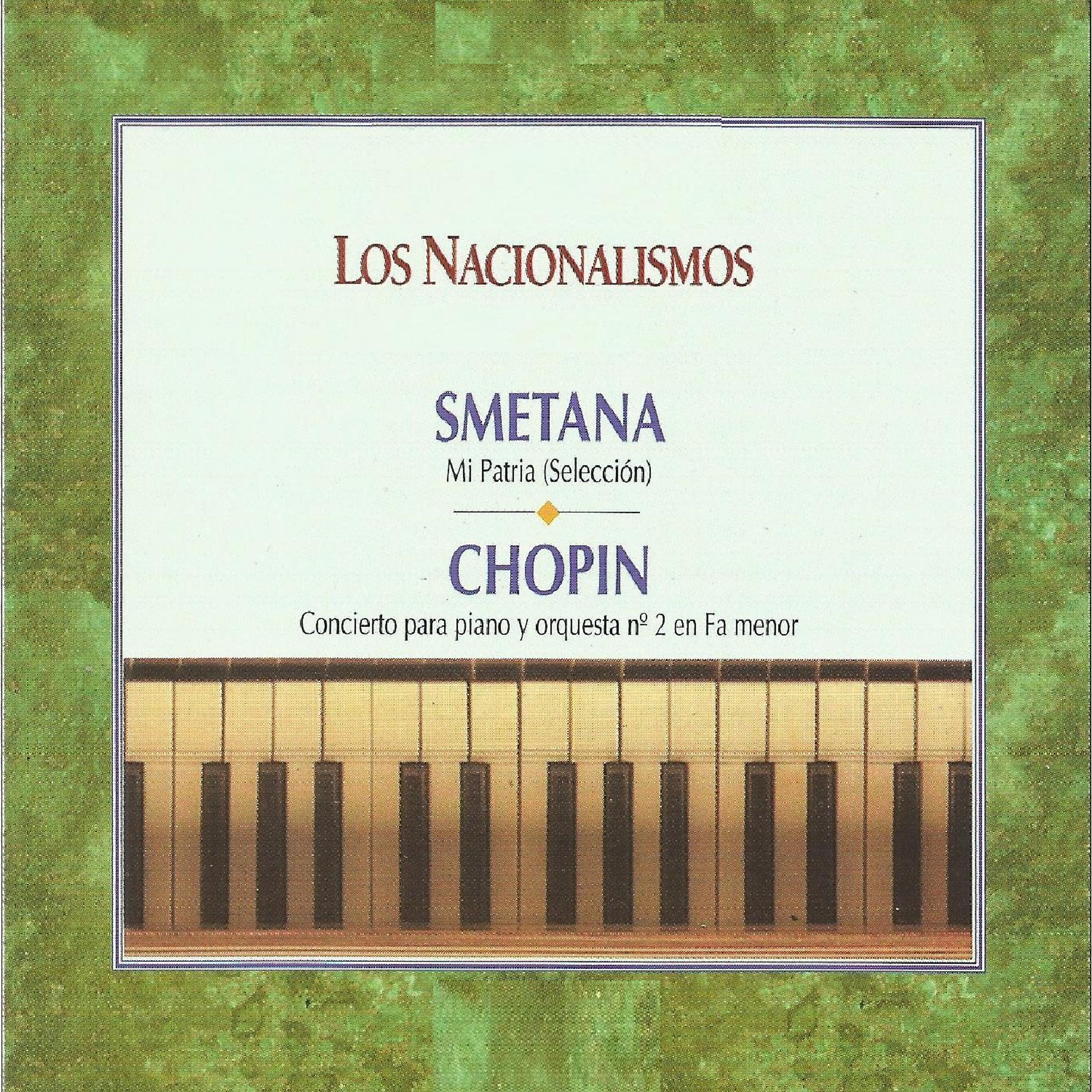 Постер альбома Los Nacionalismos - Smetana - Chopin