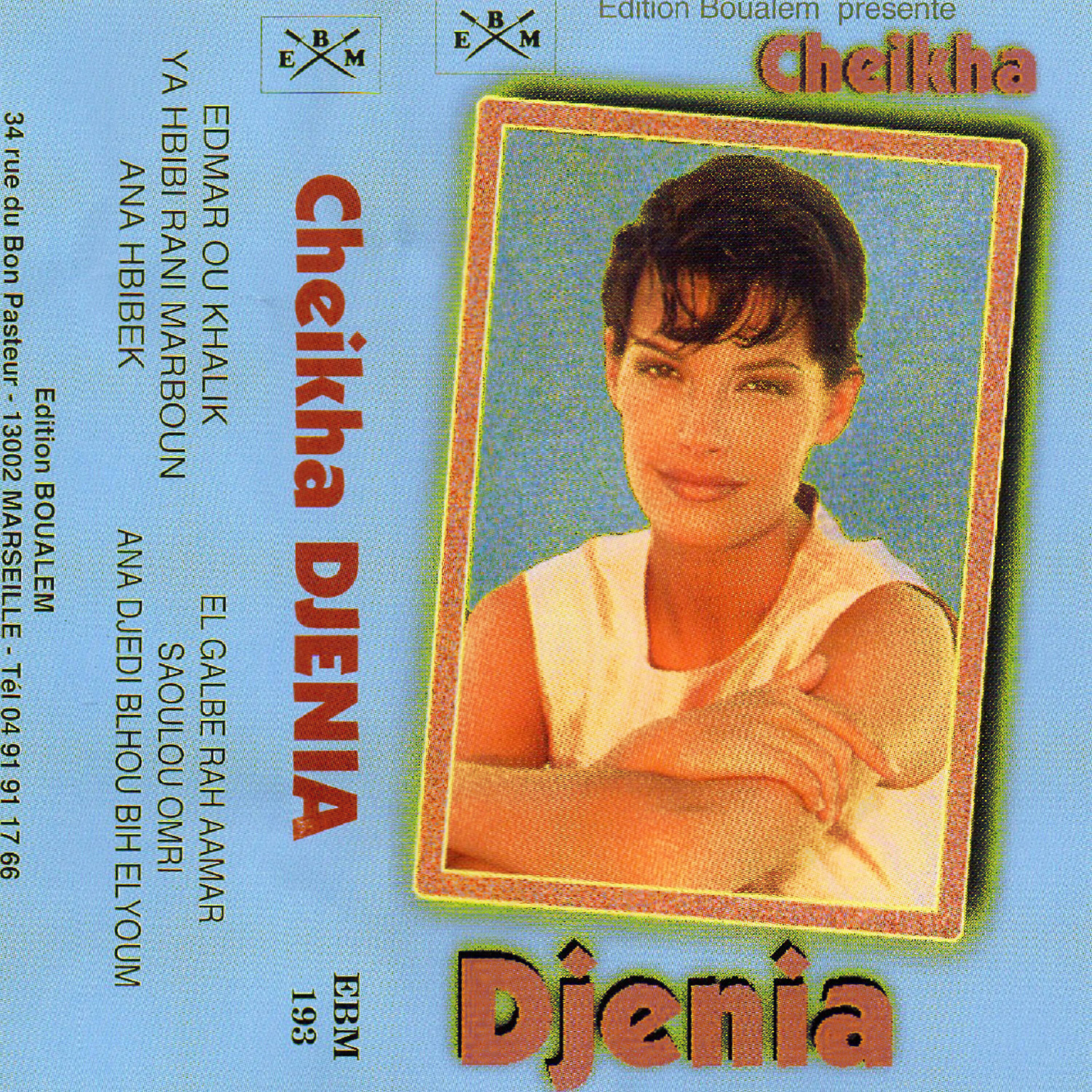 Cheikha Djenia - Ya hbibi rani marboun