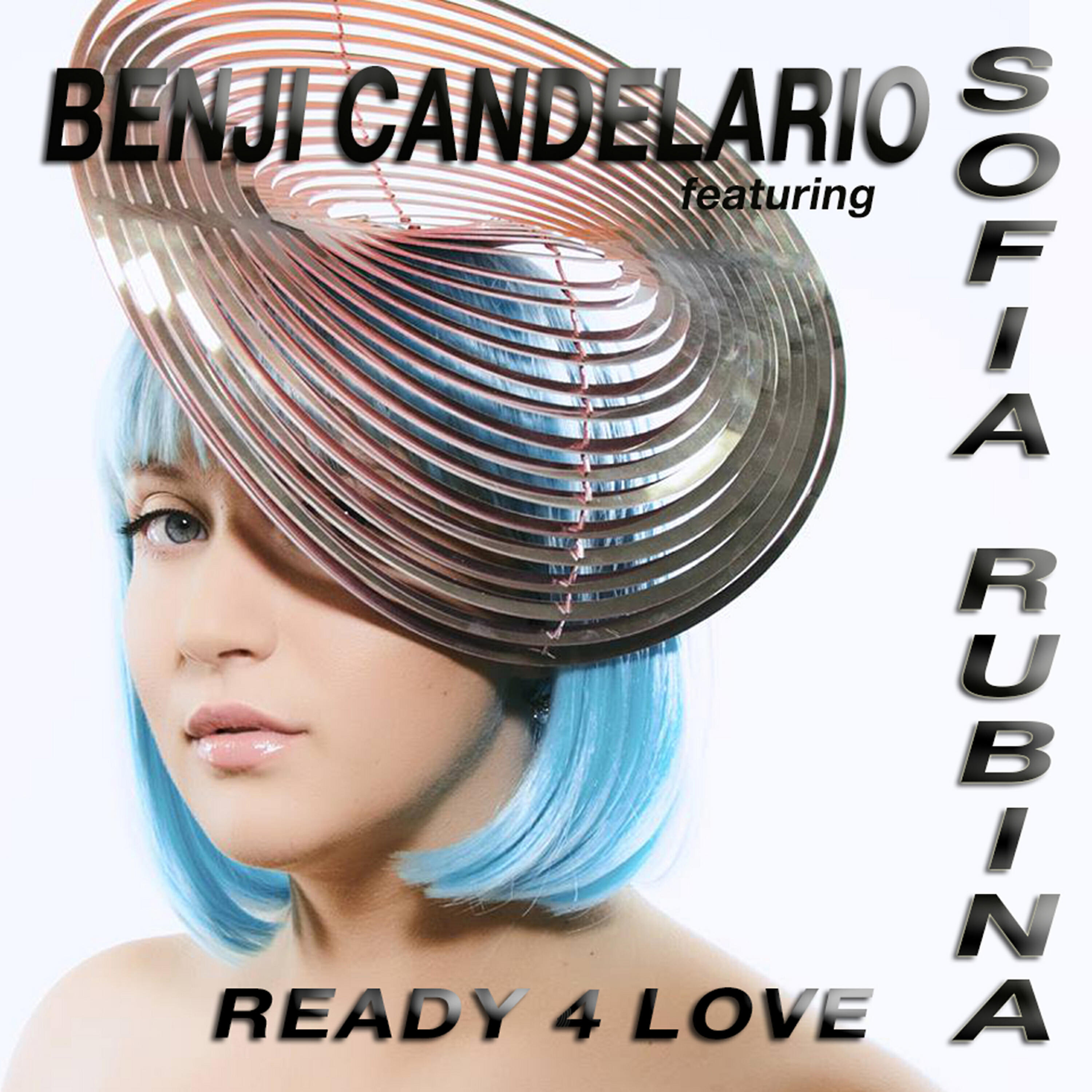 Sofia Rubina - Ready 4 Love (B.C.'s Radio Mix)