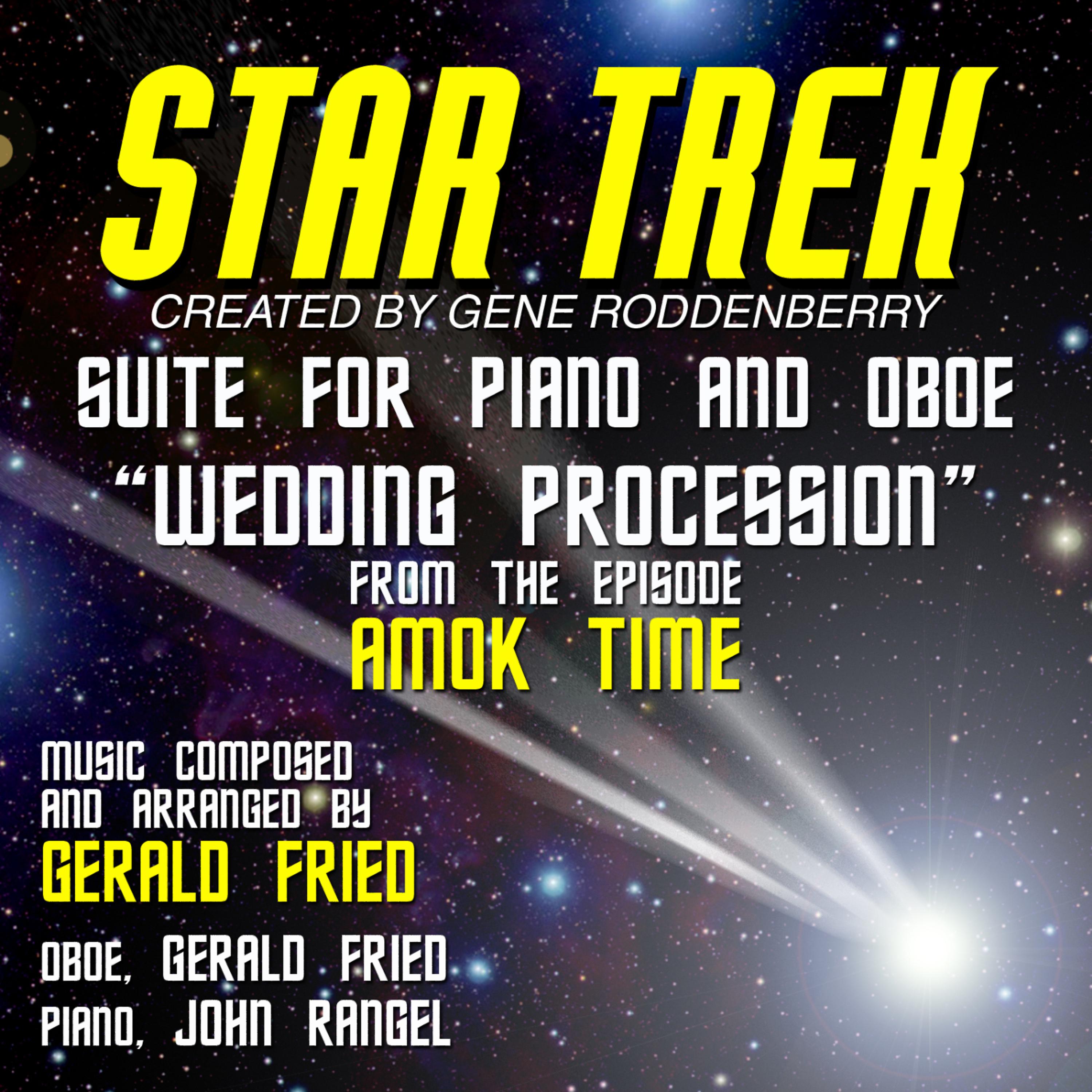 Постер альбома Star Trek Classic Themes: "Wedding Procession" from "Amok Time"