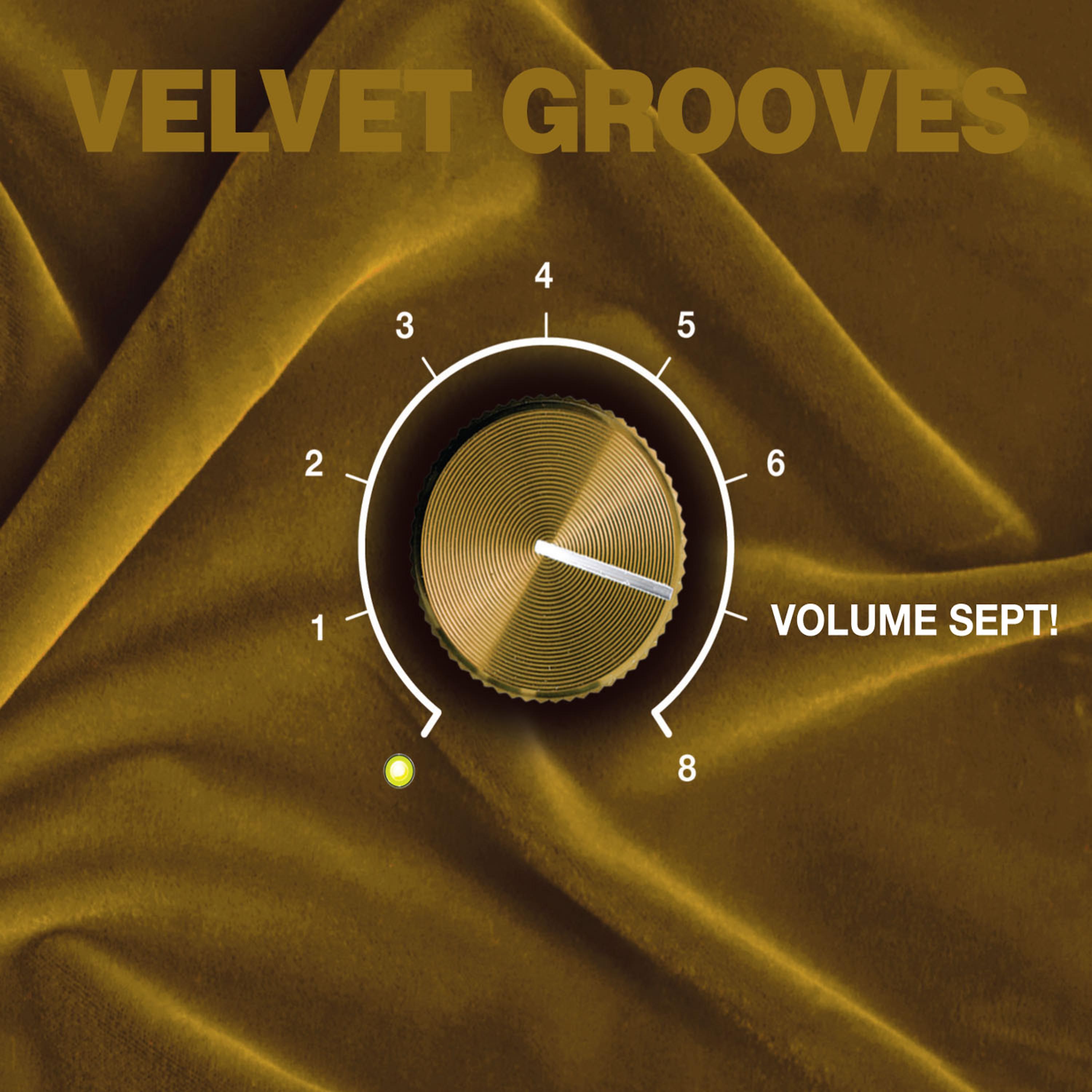 Постер альбома Velvet Grooves Volume Sept!