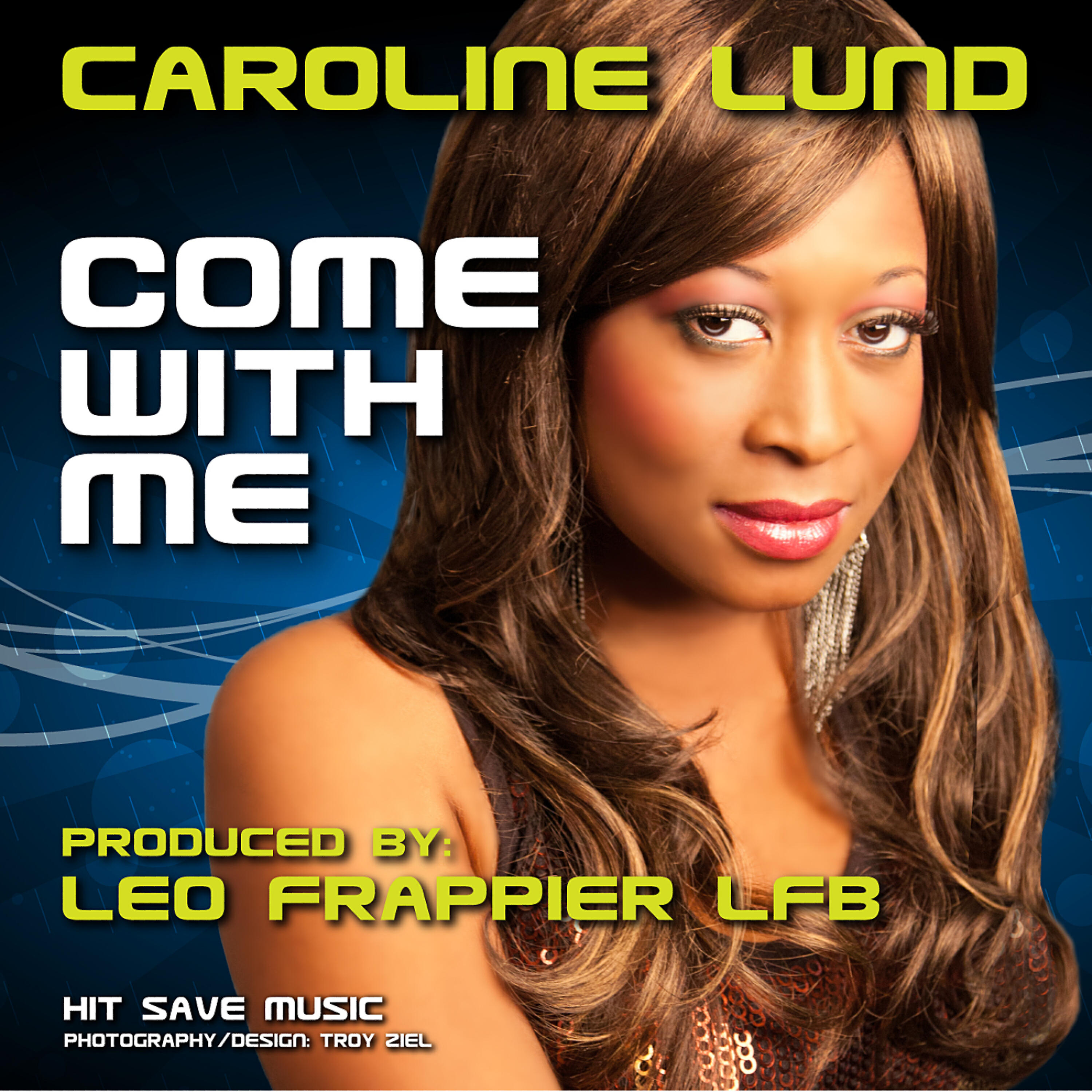 Caroline Lund - Come With Me (John LePage & LFB Radio Edit)