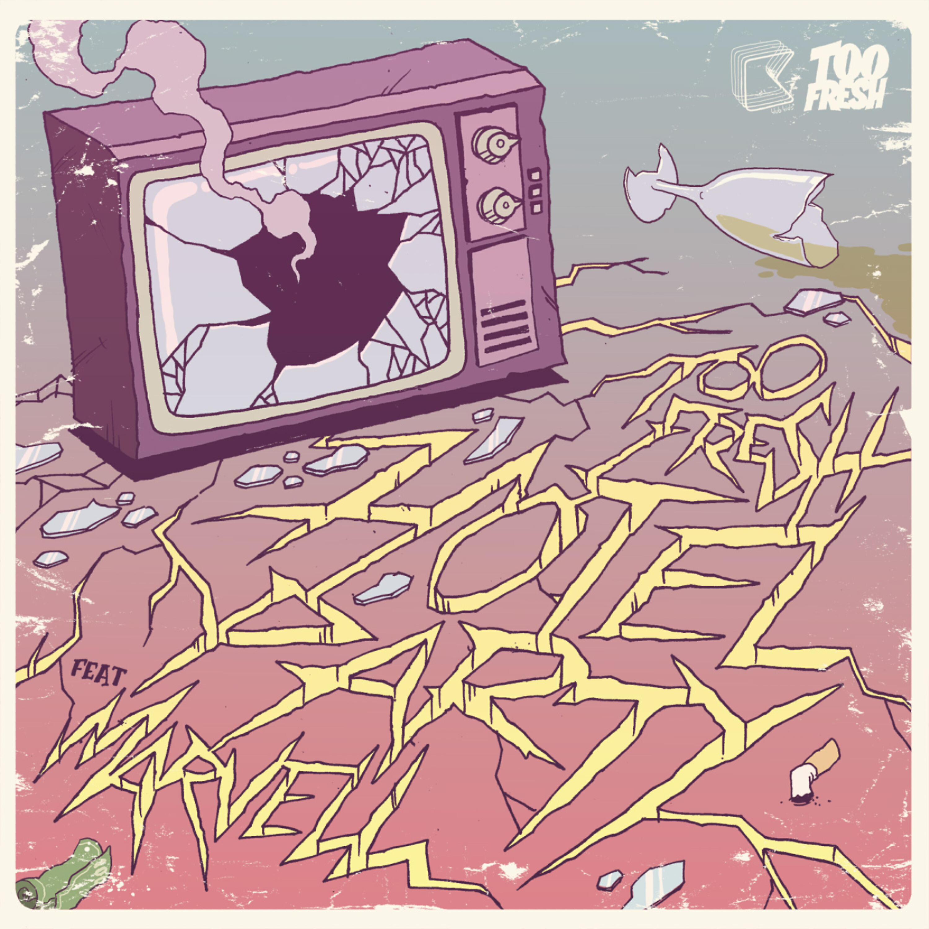 Too Fresh - Hotel Party (Filth Collins Remix)