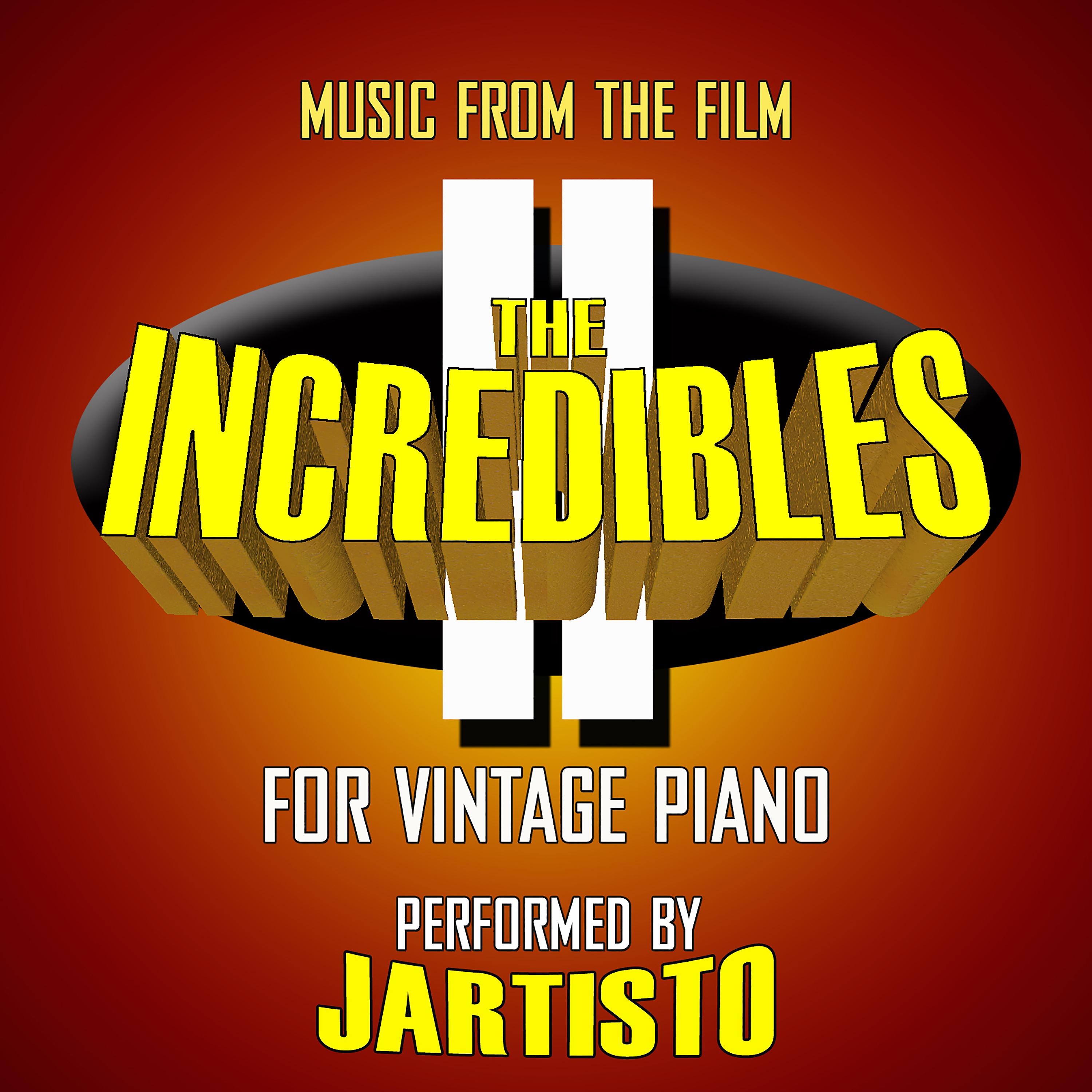 Постер альбома Incredibles 2 (Music from the Film for Vintage Piano)