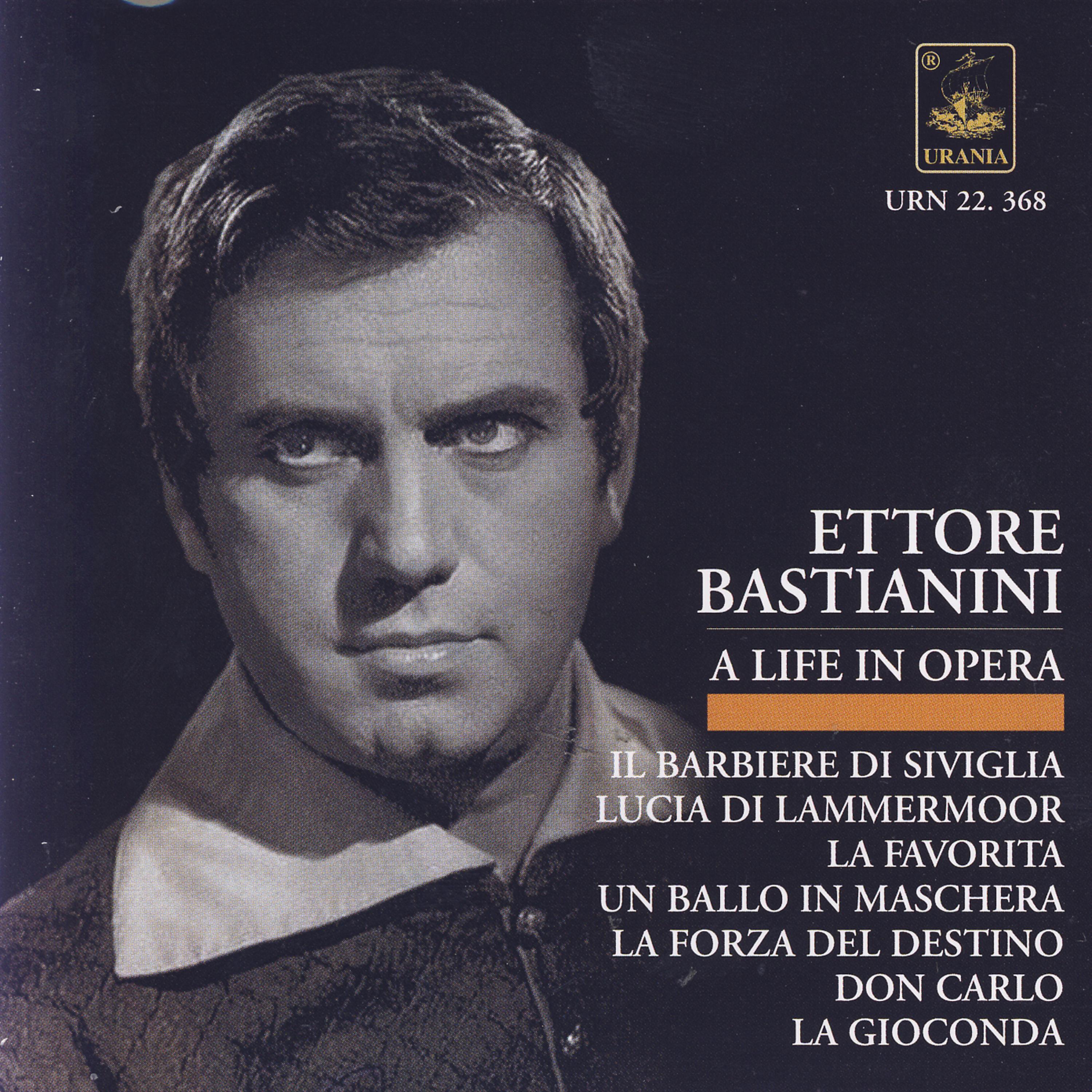 Постер альбома Bastianini - A Life in Opera: Rossini, Donizetti, Ponchielli, Verdi