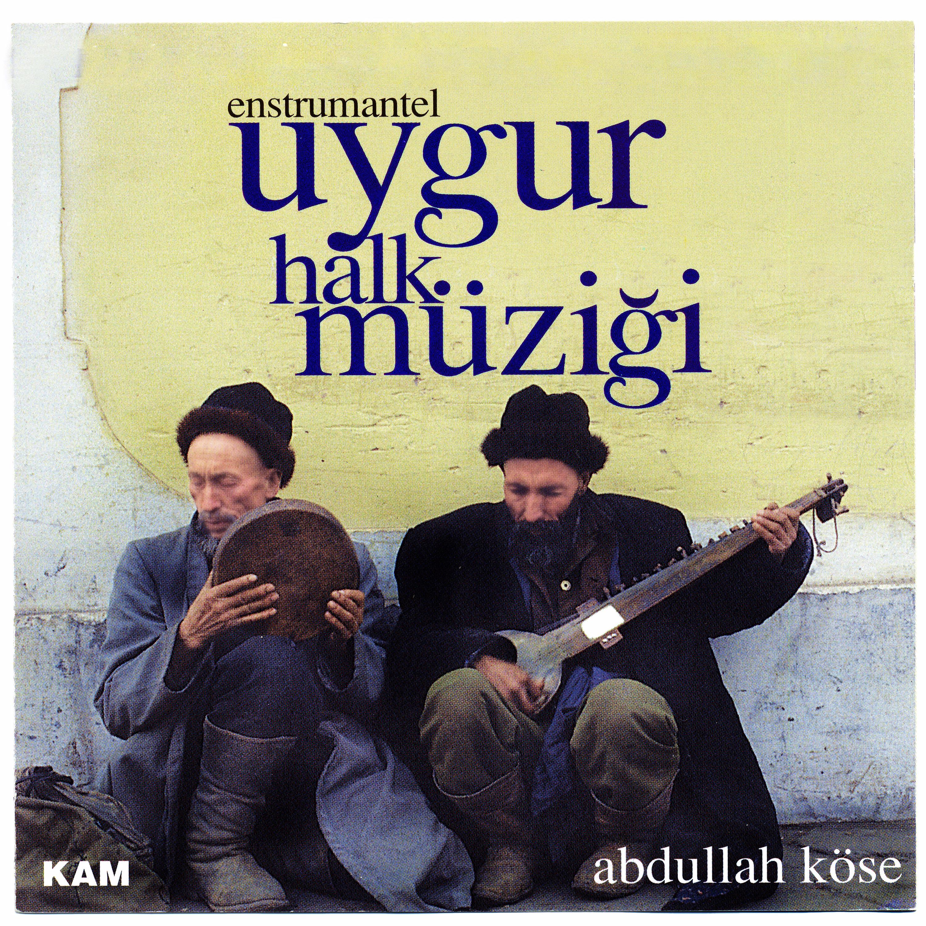 Постер альбома Uygur Halk Müziği