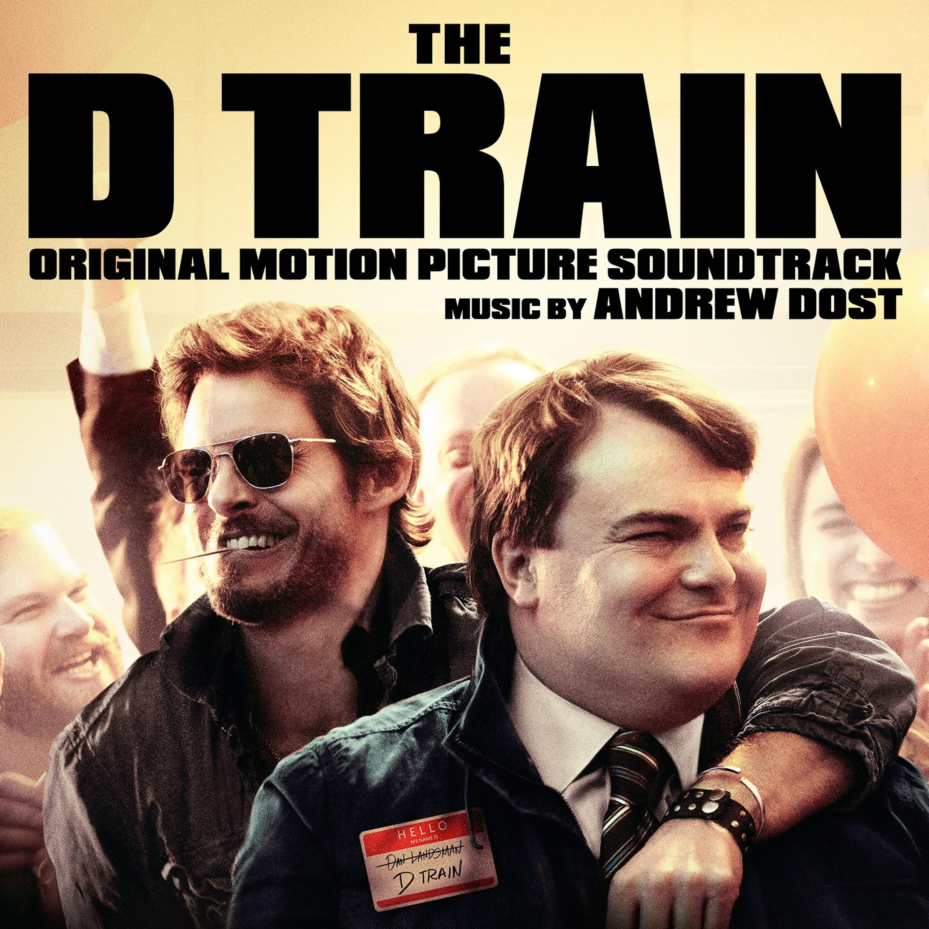 Постер альбома The D Train (Original Motion Picture Soundtrack)
