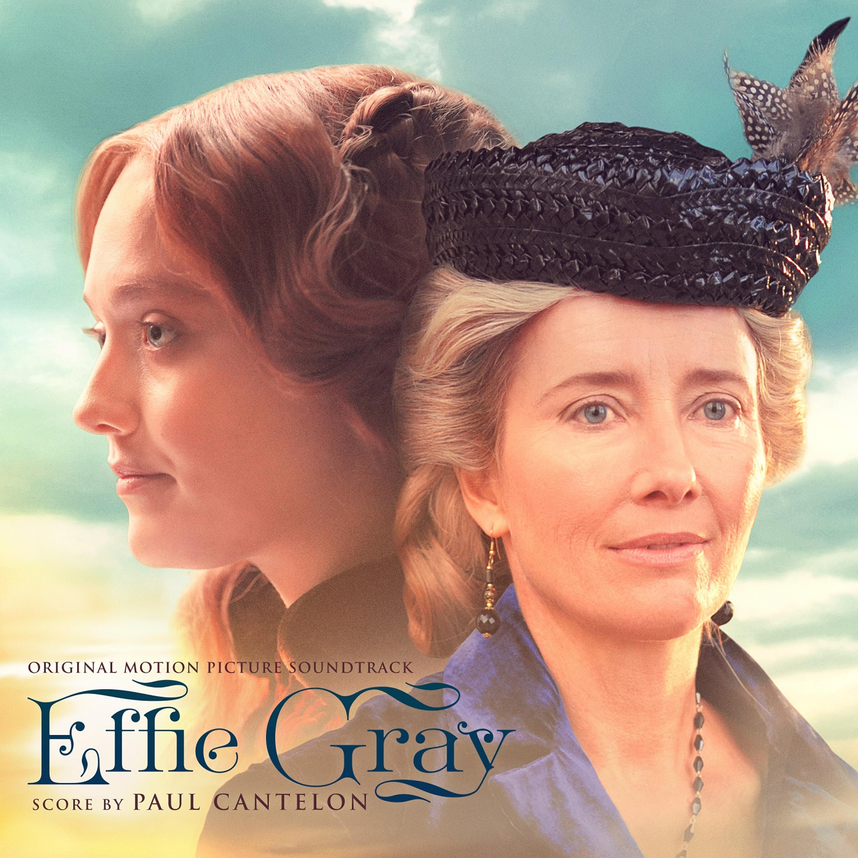 Постер альбома Effie Gray (Original Motion Picture Soundtrack)
