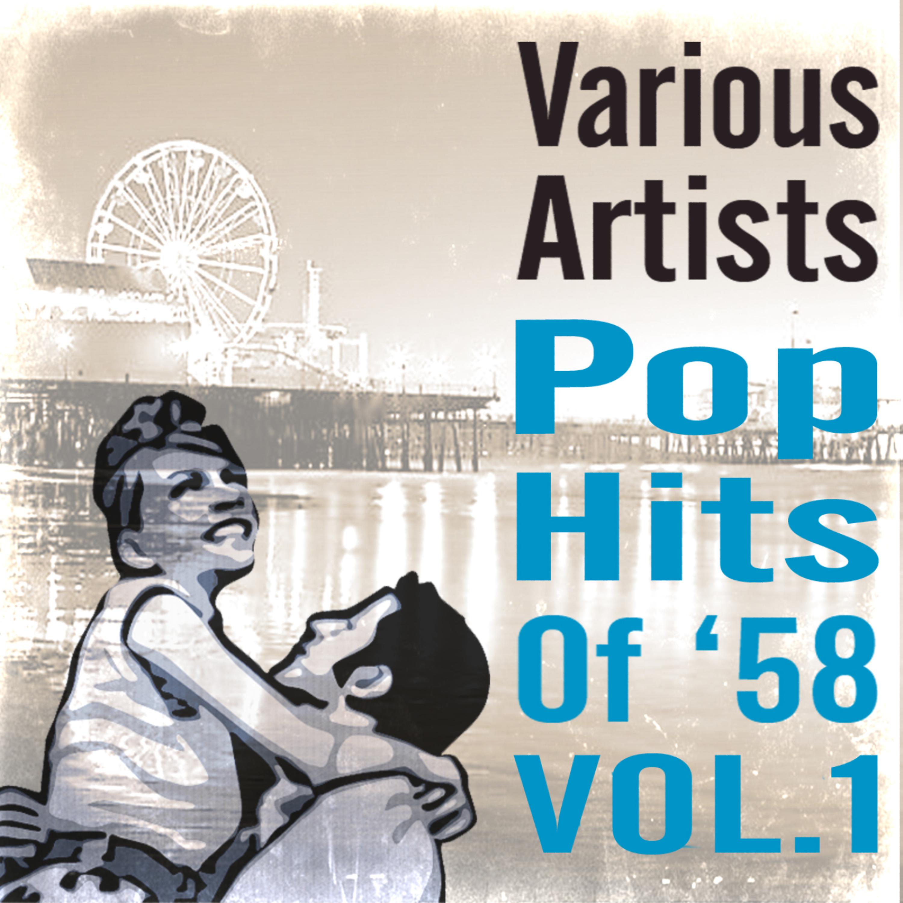 Постер альбома Pop Hits 1958 Vol.1