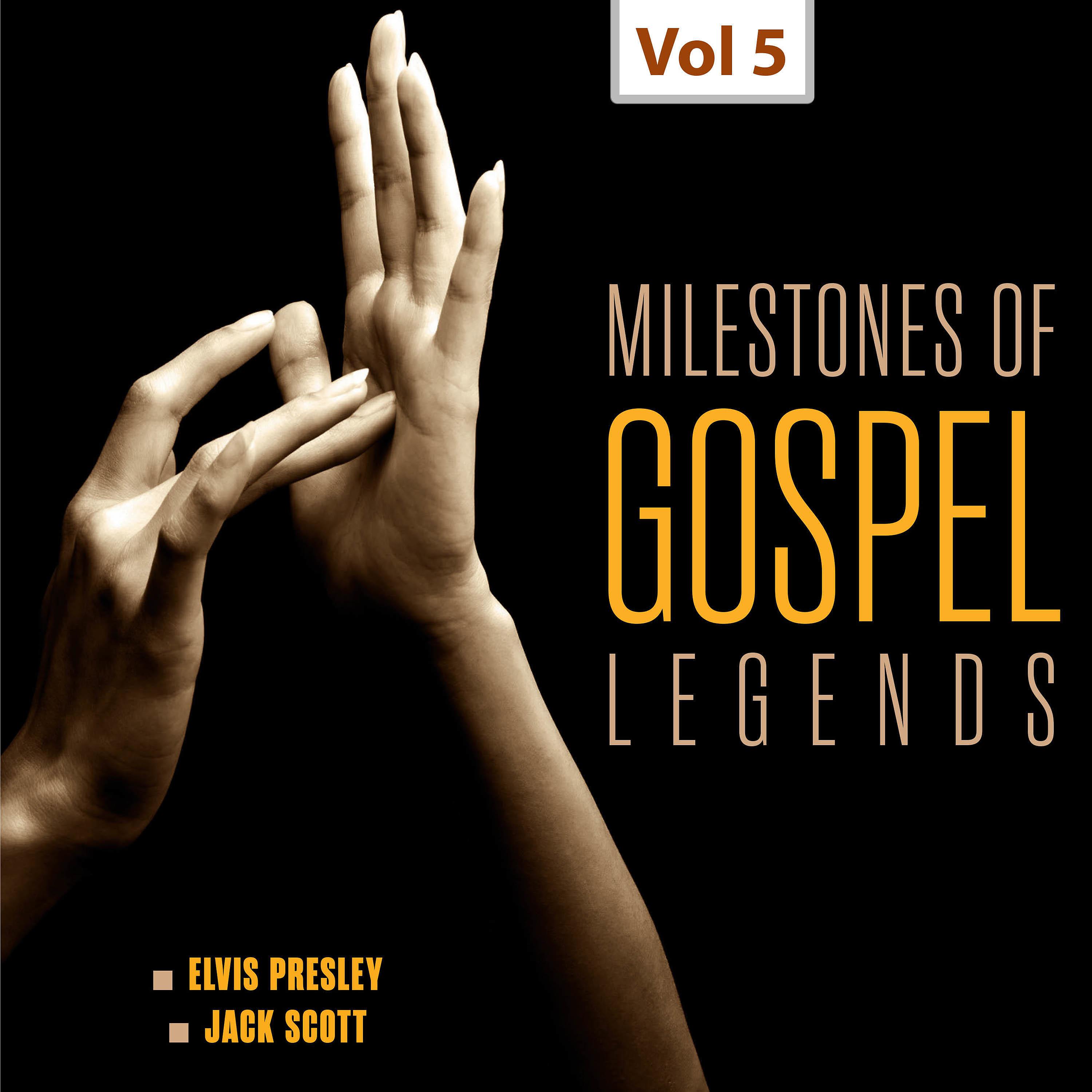 Постер альбома Milestones of Gospel Legends, Viol. 5