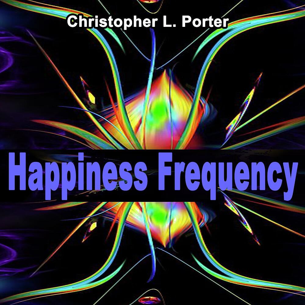 Christopher L. Porter - I Am (10Hz Manifest Wealth Health Happiness and Abundance)