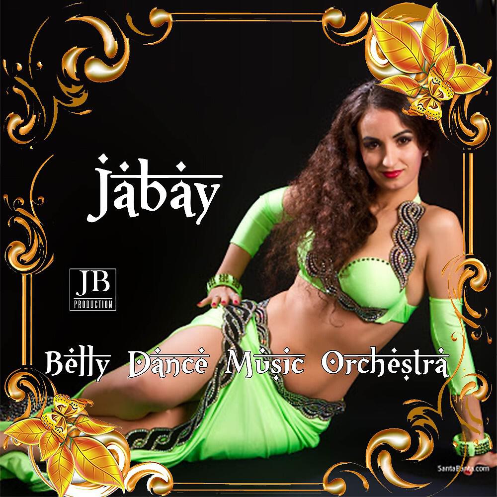 Belly Dance Music Orchestra - Jabay