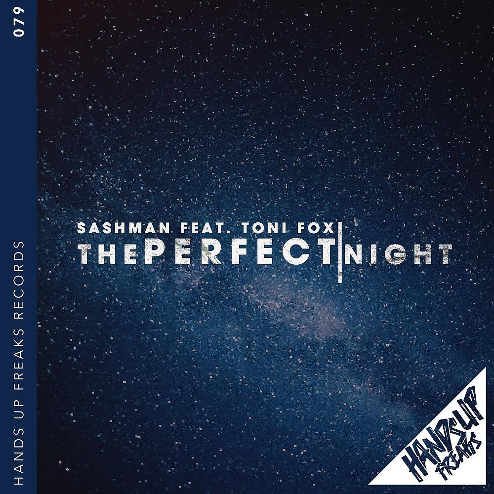 SashMan - The Perfect Night (Marious & Uwaukh Remix)