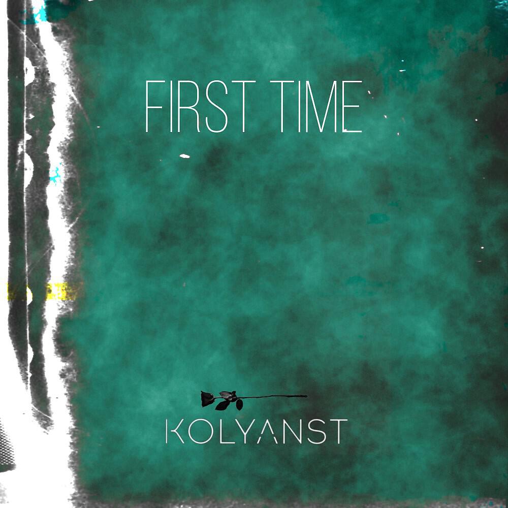 KOLYANST - First time (Instrumental)
